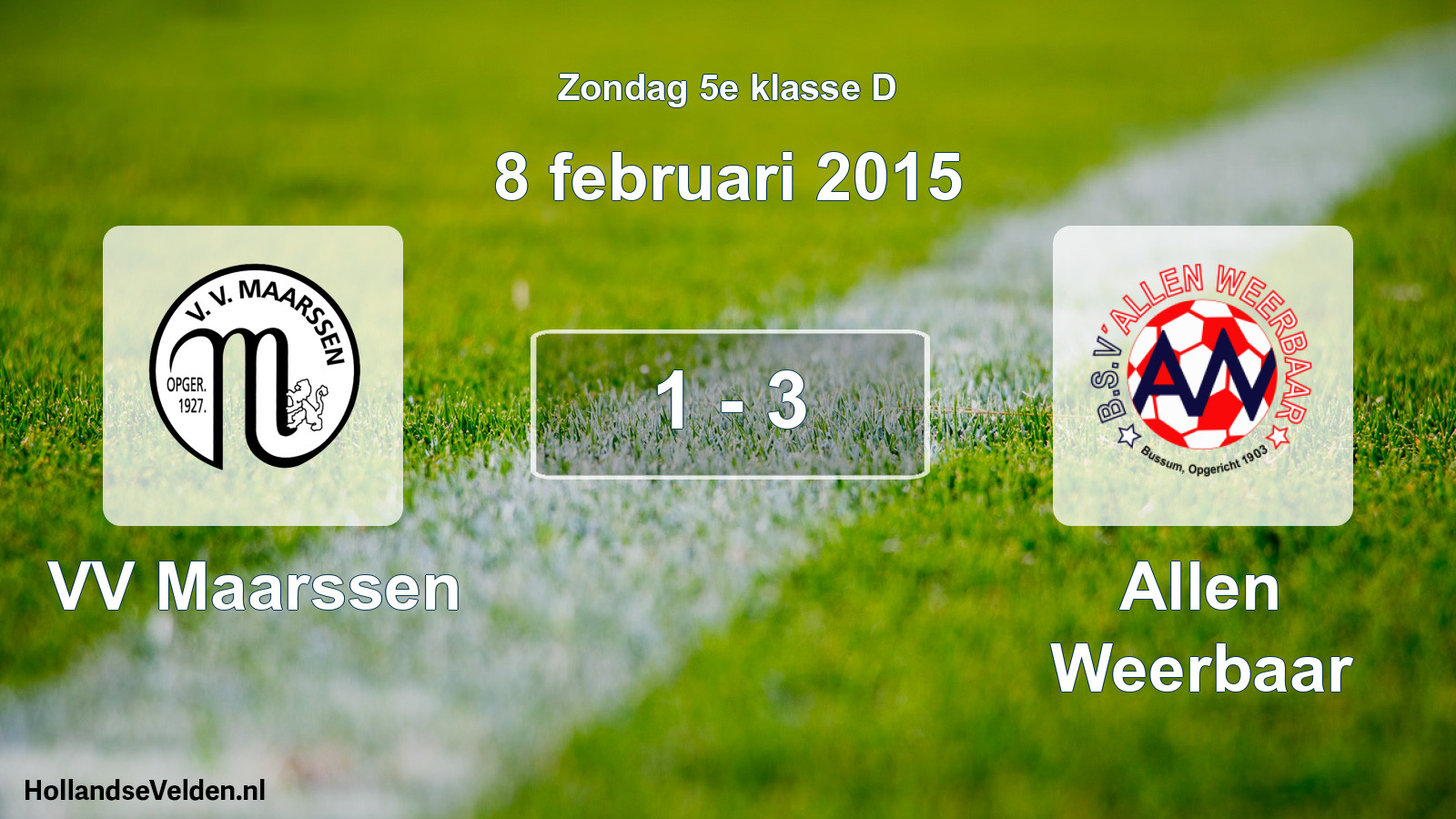Total number of matches played: VV Maarssen - Allen Weerbaar 1 - 3 (8 February 2015)
