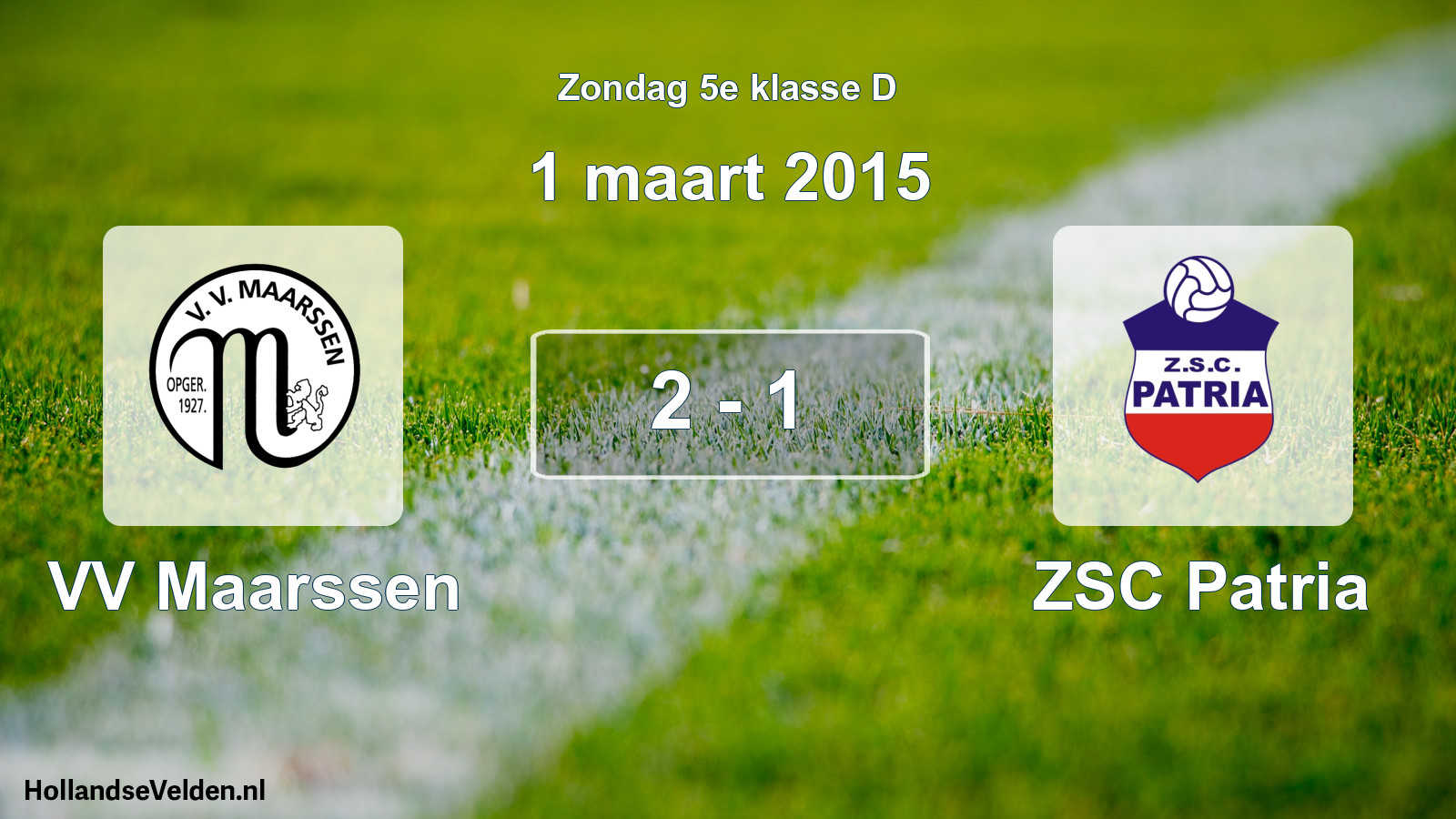 Total number of matches played: VV Maarssen - ZSC Patria 2 - 1 (1 March 2015)