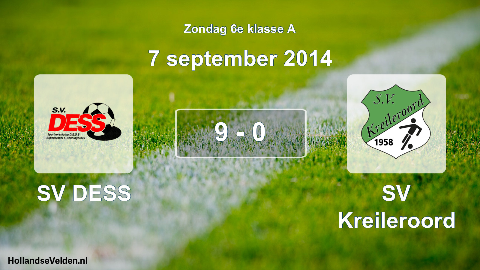 Total number of matches played: SV DESS - SV Kreileroord 9 - 0 (7 September 2014)