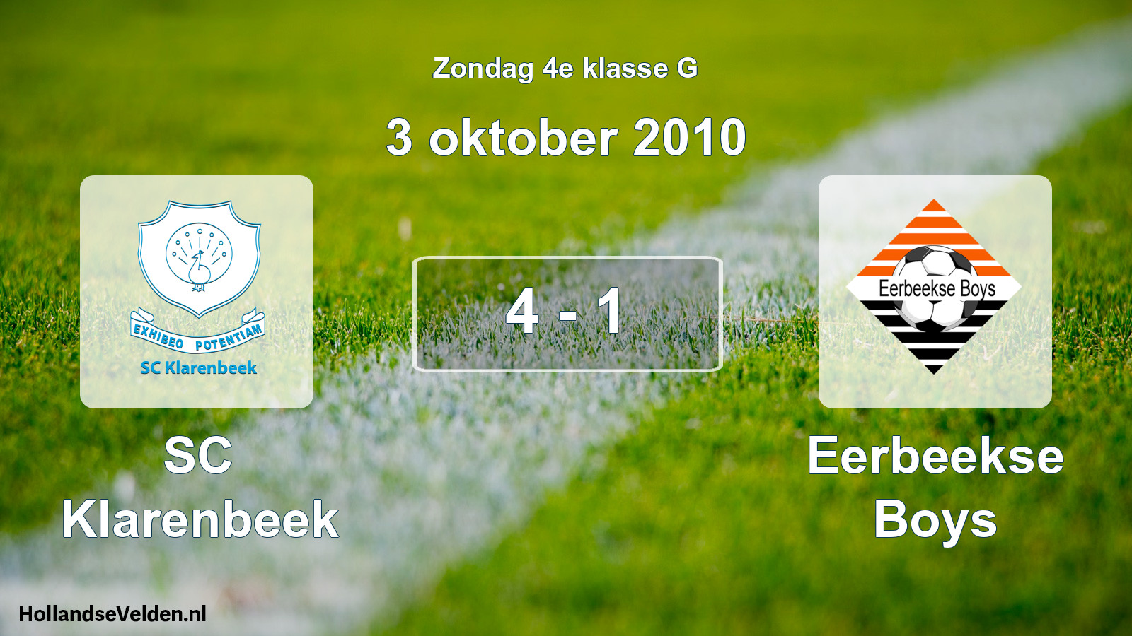 Total number of matches played: SC Klarenbeek - Eerbeekse Boys 4 - 1 (3 October 2010)