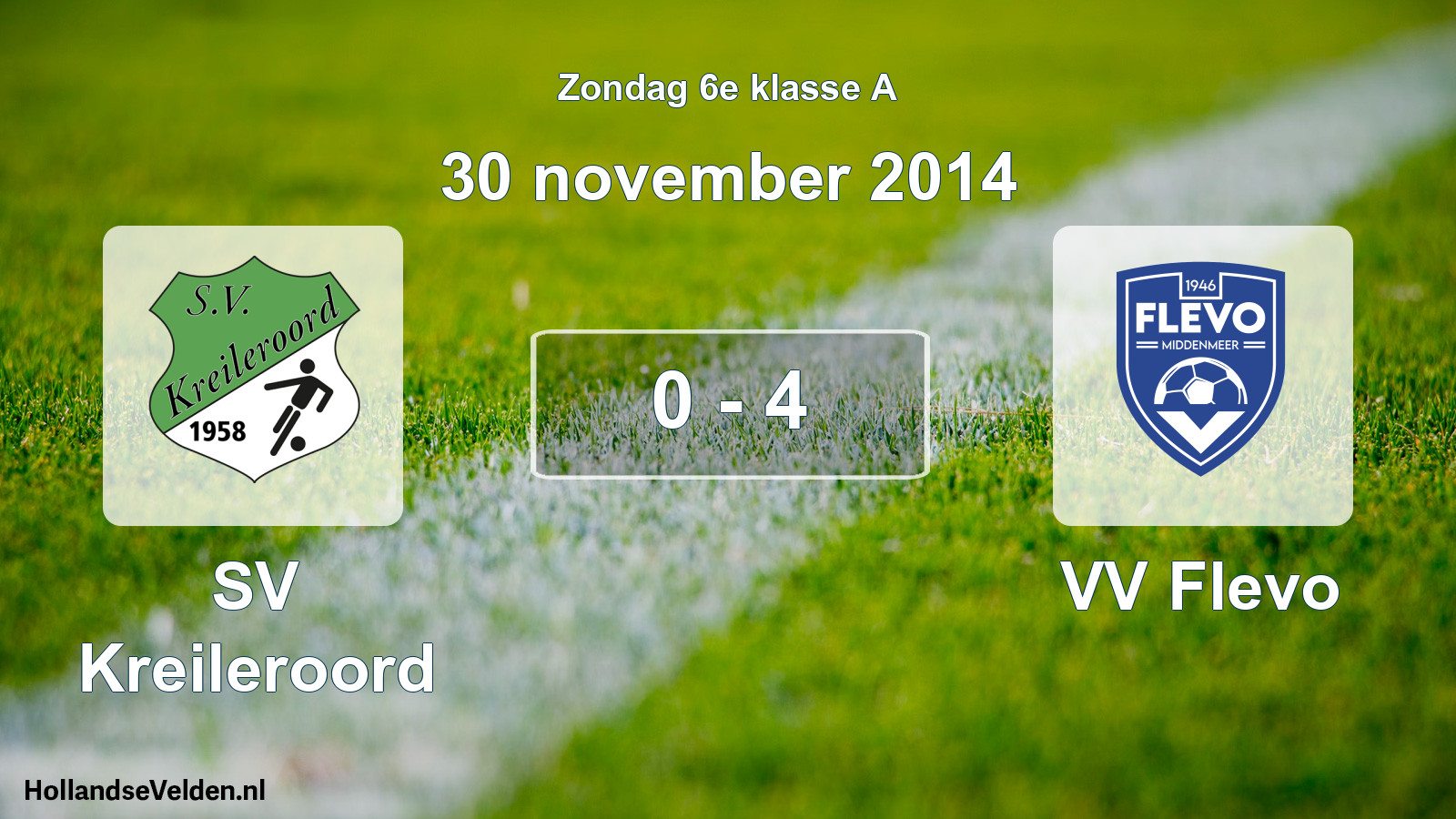 Total number of matches played: SV Kreileroord - VV Flevo 0 - 4 (30 November 2014)