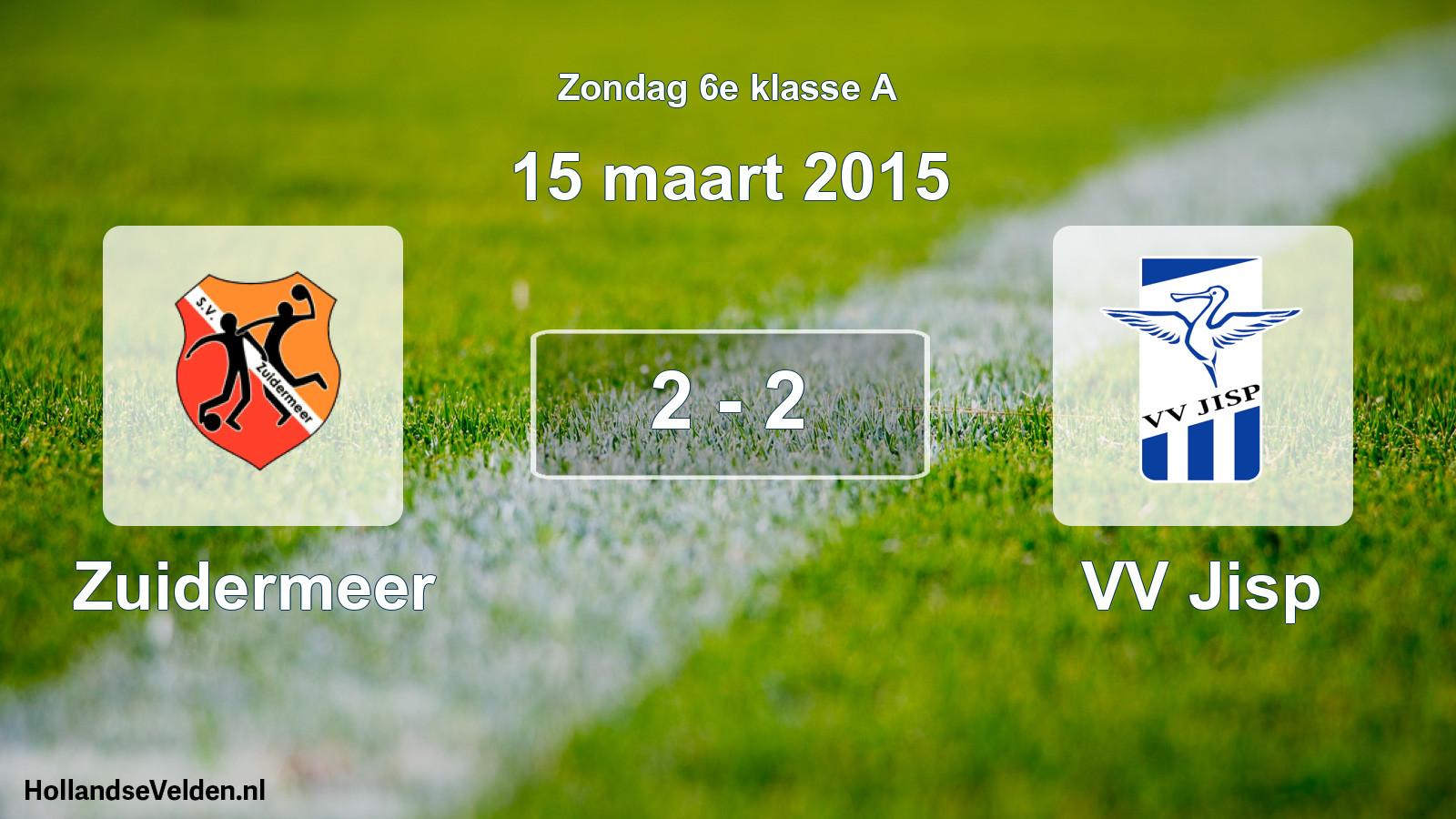 Total number of matches played: Zuidermeer - VV Jisp 2 - 2 (15 March 2015)