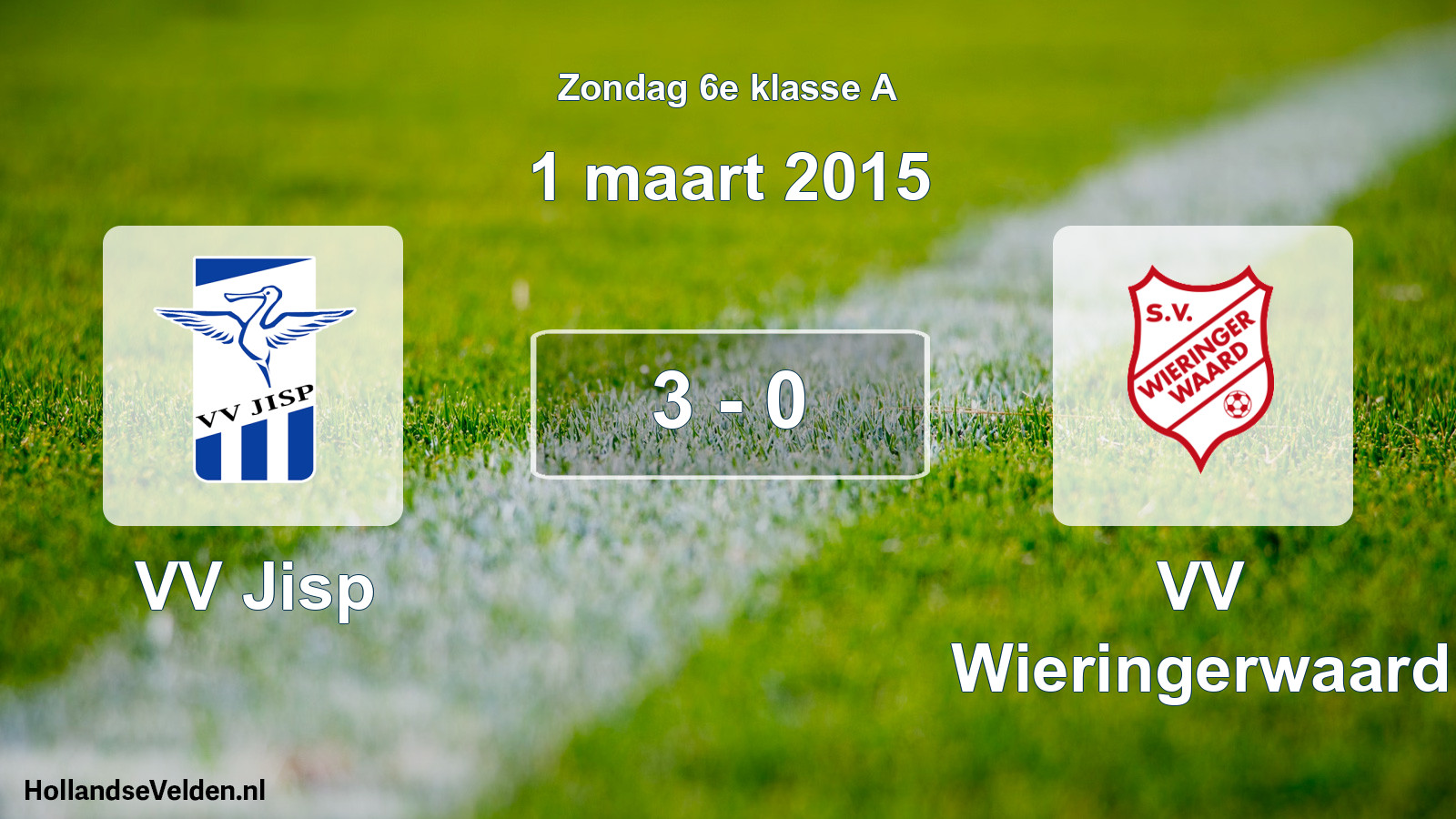 Total number of matches played: VV Jisp - VV Wieringerwaard 3 - 0 (1 March 2015)