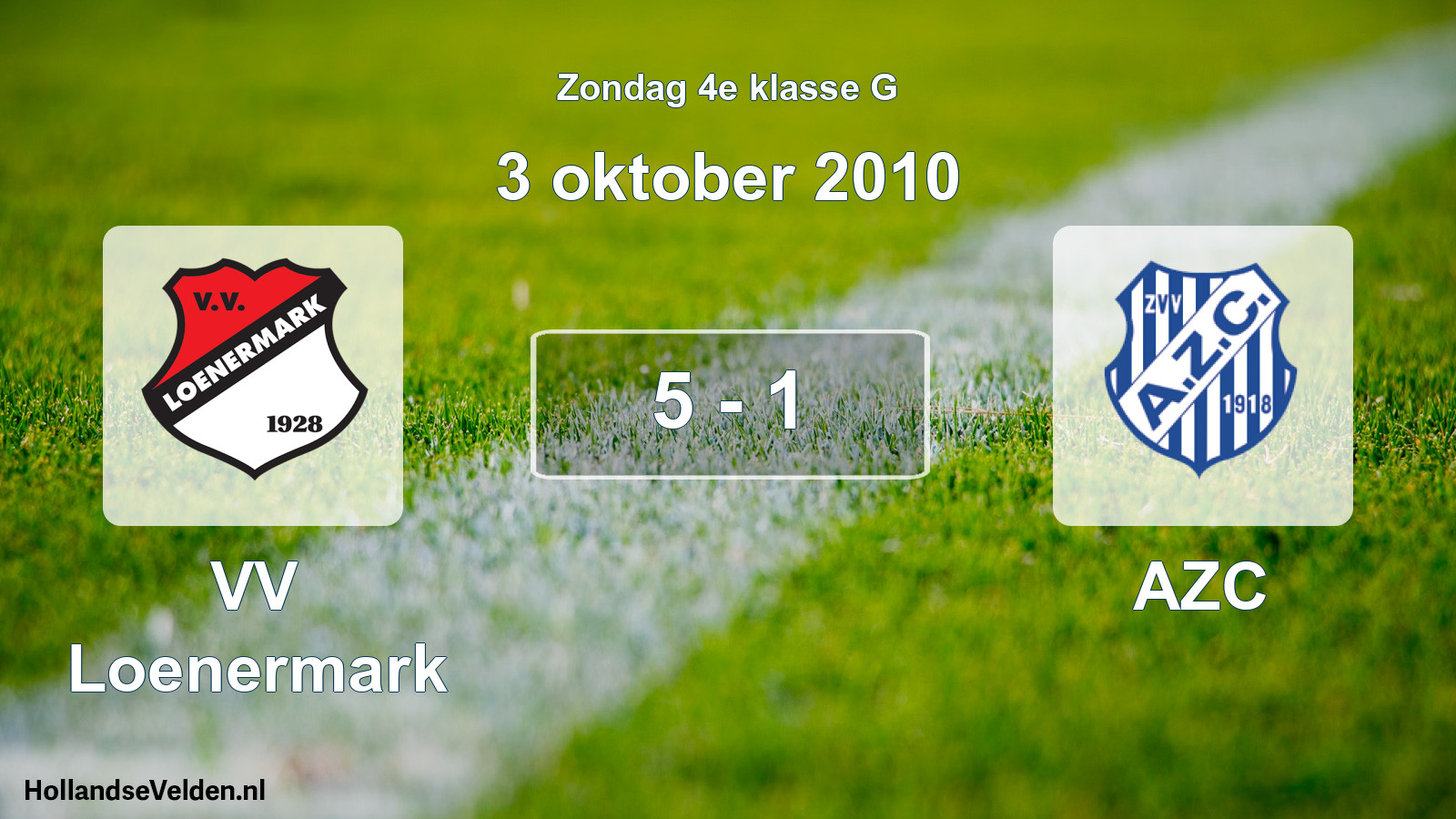 Total number of matches played: VV Loenermark - AZC 5 - 1 (3 October 2010)