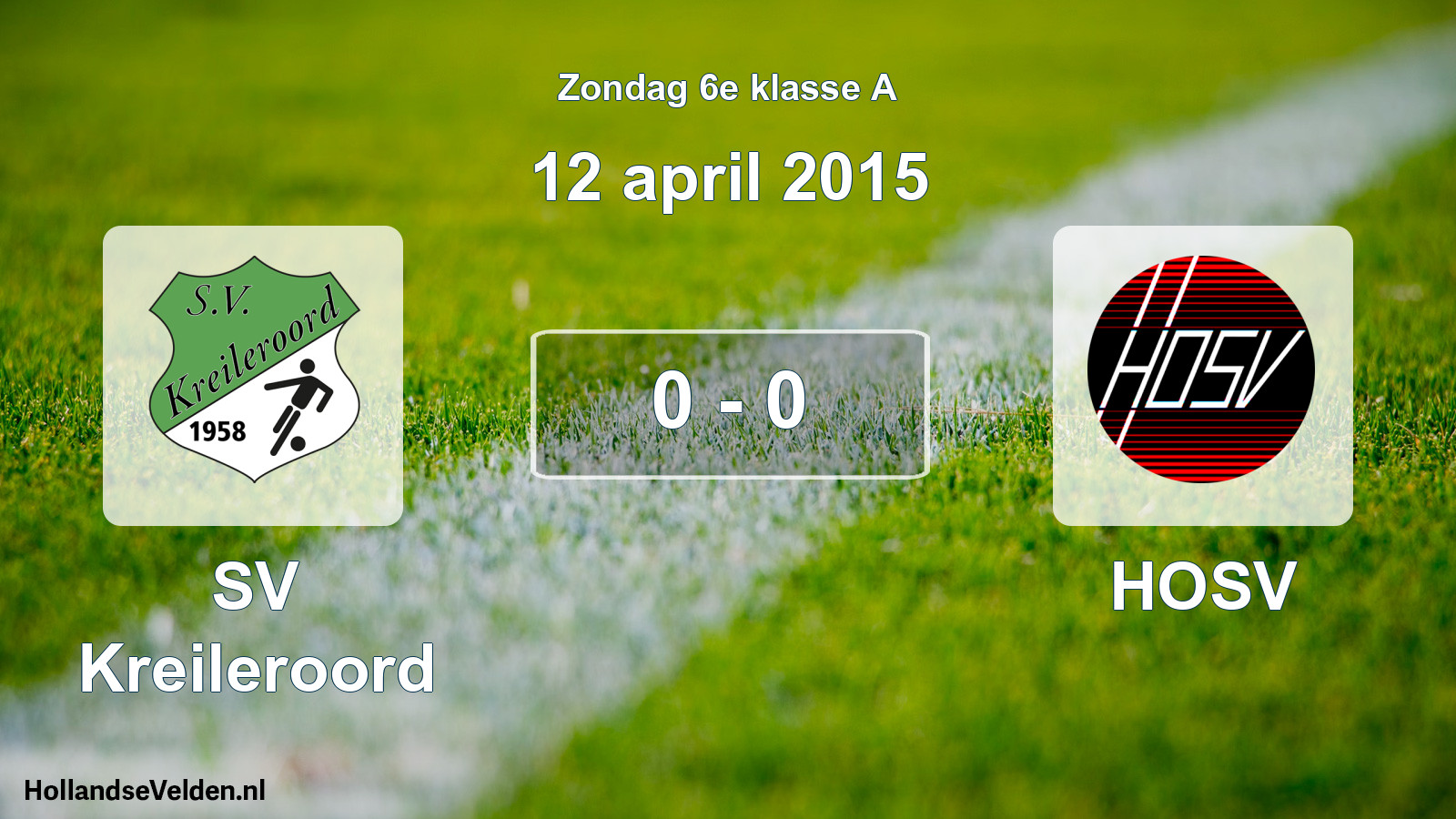 Total number of matches played: SV Kreileroord - HOSV 0 - 0 (12 April 2015)
