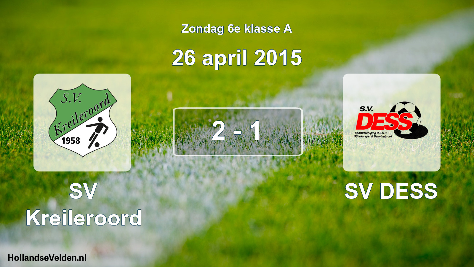 Total number of matches played: SV Kreileroord - SV DESS 2 - 1 (26 April 2015)