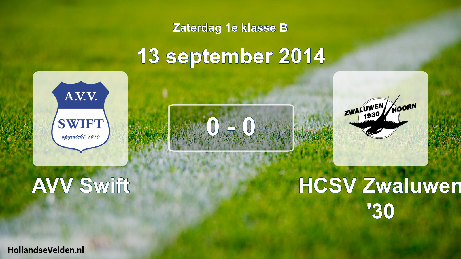 Total number of matches played: AVV Swift - Zwaluwen '30 0 - 0 (13 September 2014)