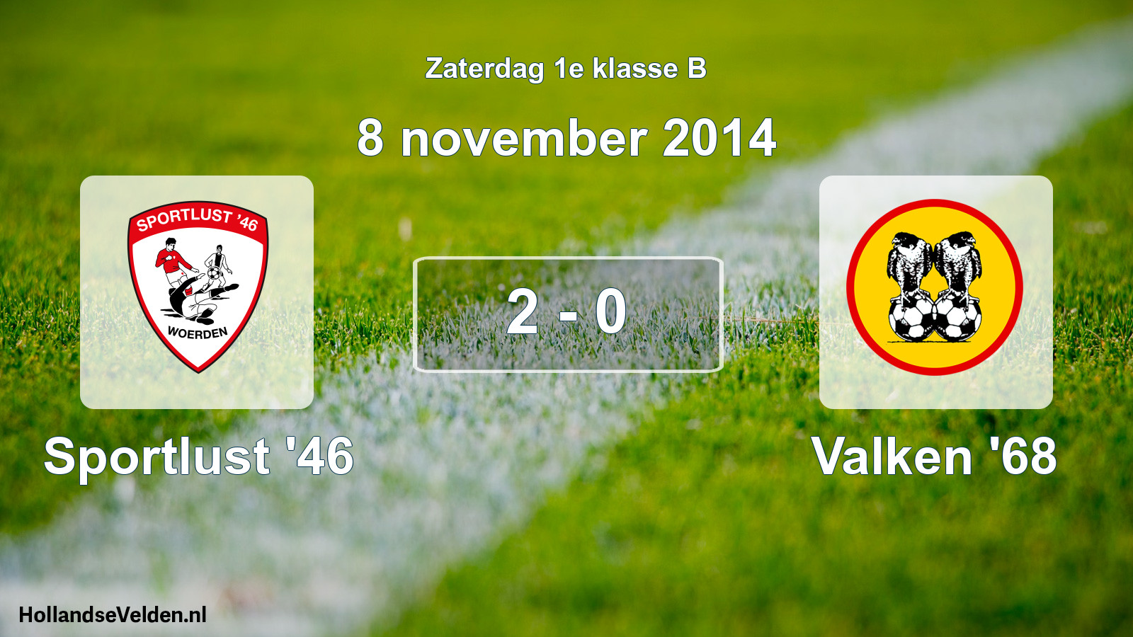 Total number of matches played: Sportlust '46 - Valken '68 2 - 0 (8 November 2014)