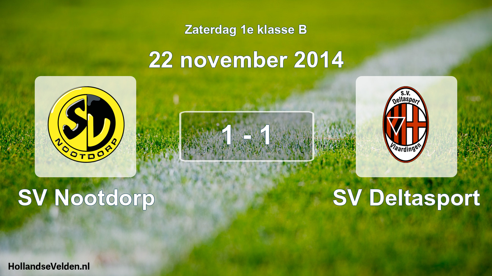 Total number of matches played: SV Nootdorp - SV Deltasport 1 - 1 (22 November 2014)