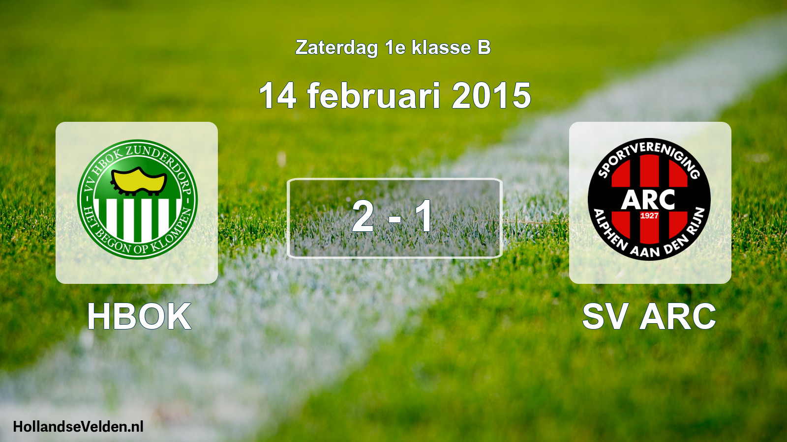 Total number of matches played: HBOK - SV ARC 2 - 1 (14 February 2015)