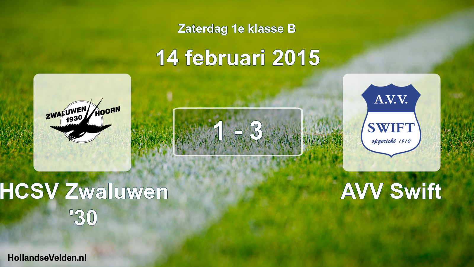 Total number of matches played: Zwaluwen '30 - AVV Swift 1 - 3 (14 February 2015)