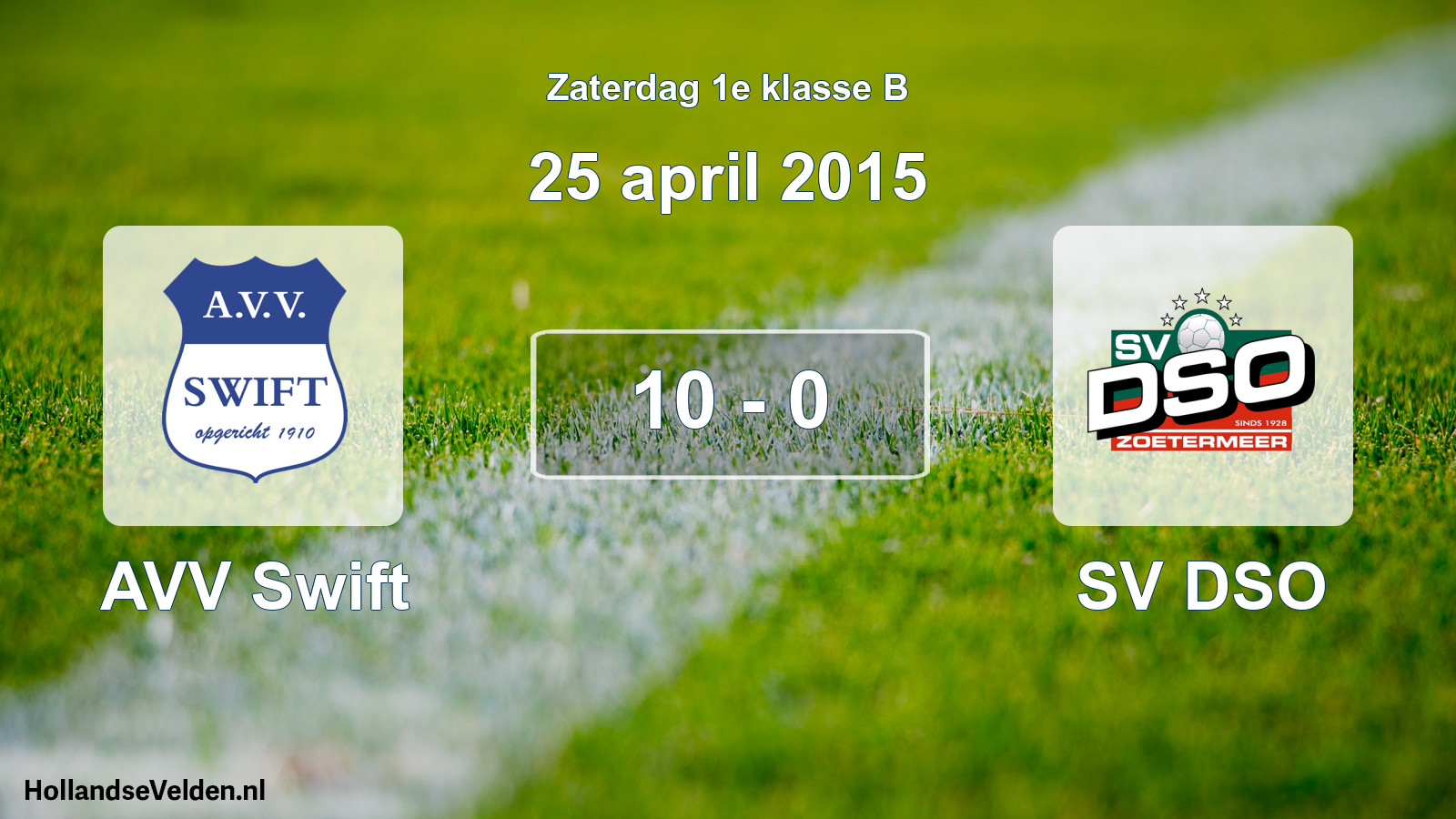 Total number of matches played: AVV Swift - SV DSO 10 - 0 (25 April 2015)