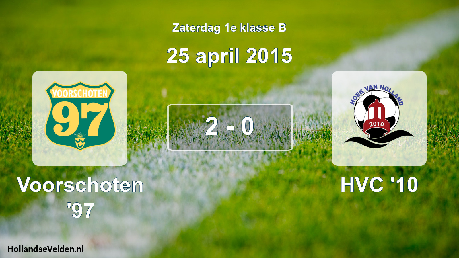 Total number of matches played: Voorschoten '97 - HVC '10 2 - 0 (25 April 2015)