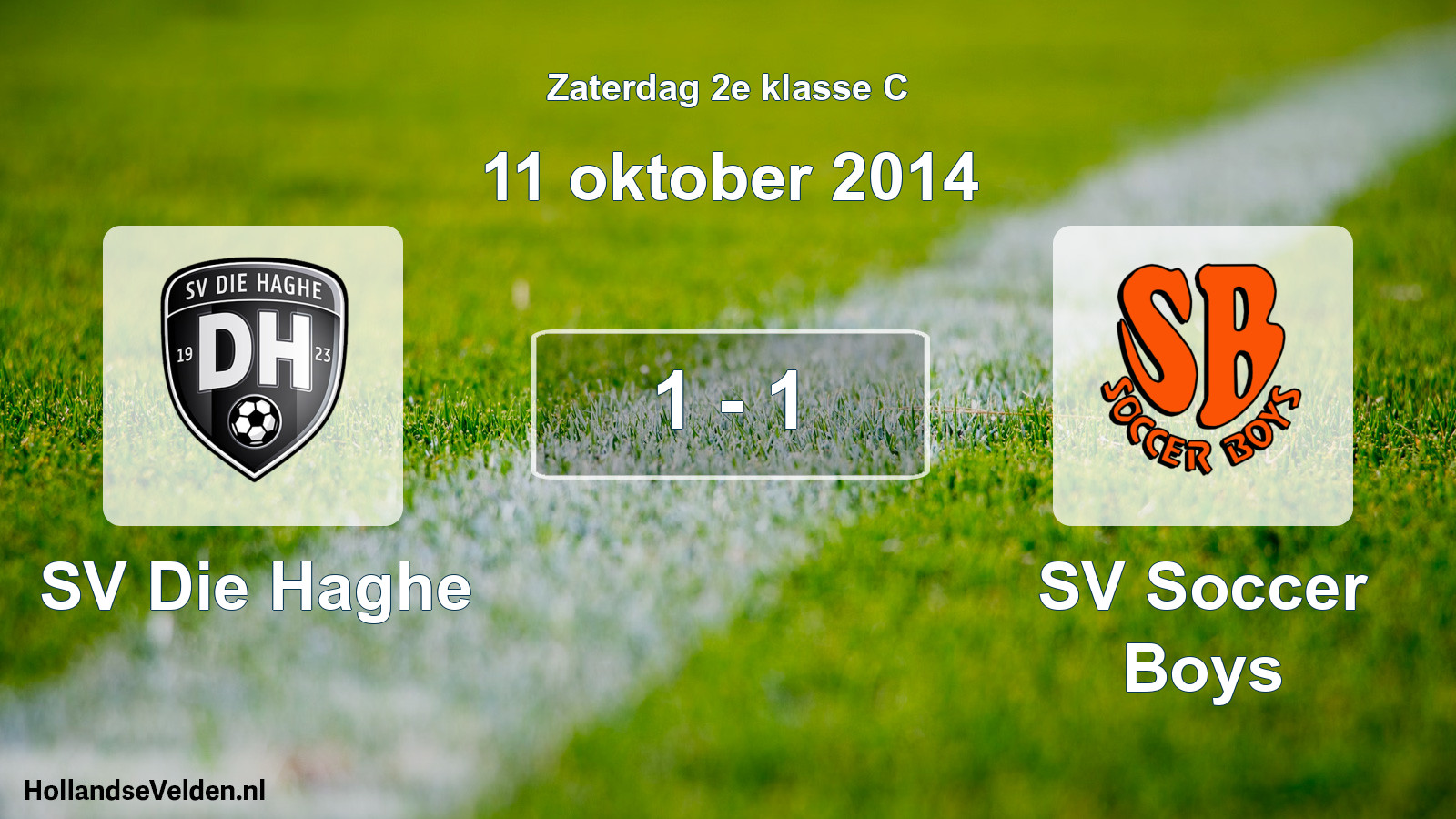 Total number of matches played: SV Die Haghe - SV Soccer Boys 1 - 1 (11 October 2014)