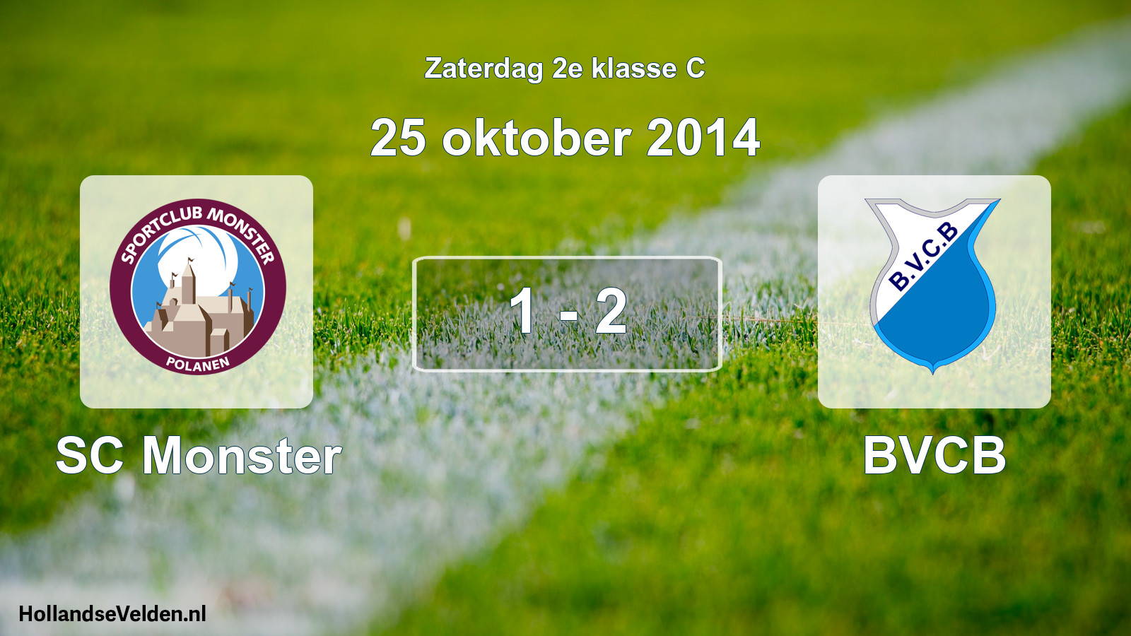 Total number of matches played: SC Monster - BVCB 1 - 2 (25 October 2014)