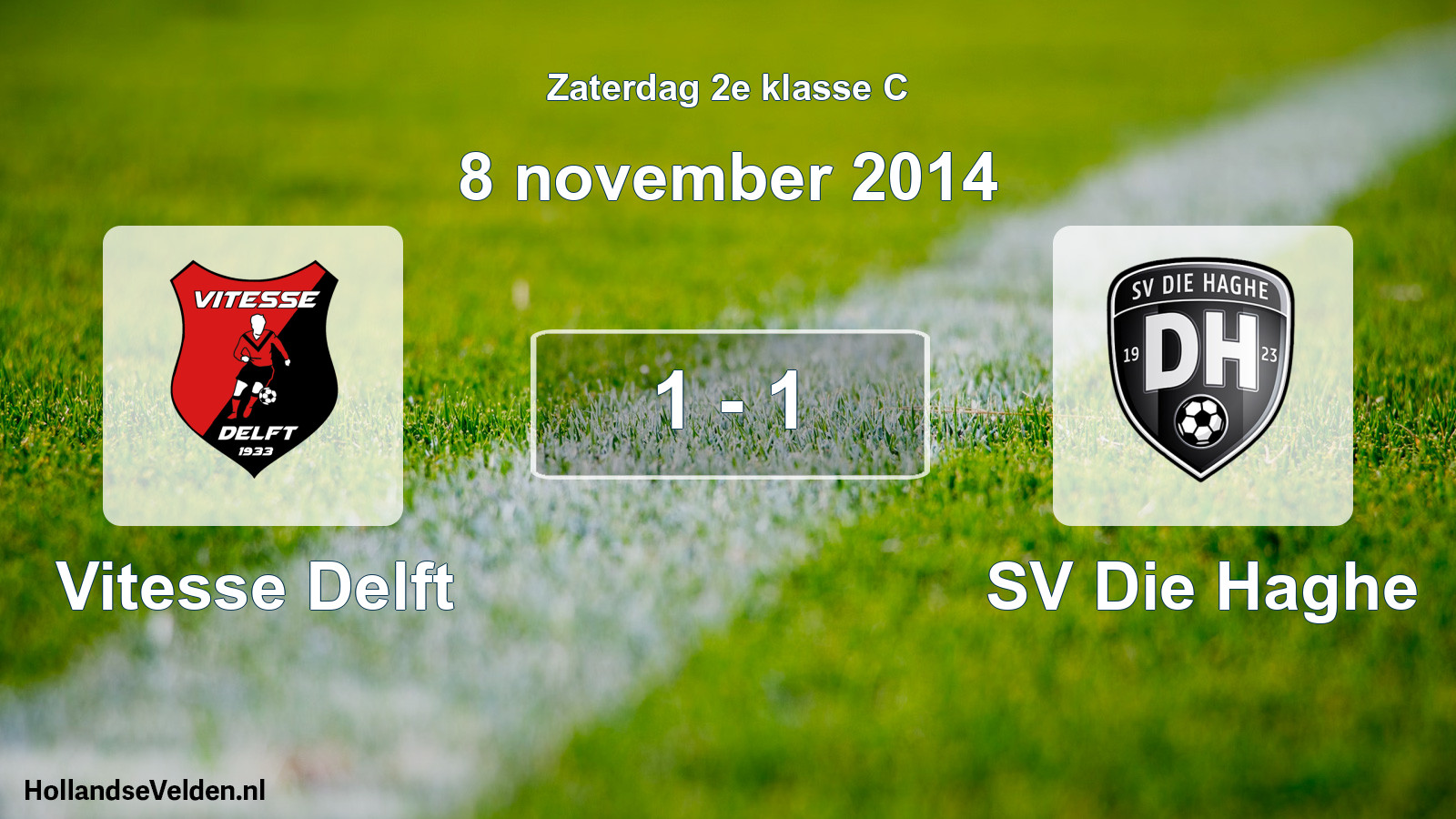 Total number of matches played: Vitesse Delft - SV Die Haghe 1 - 1 (8 November 2014)