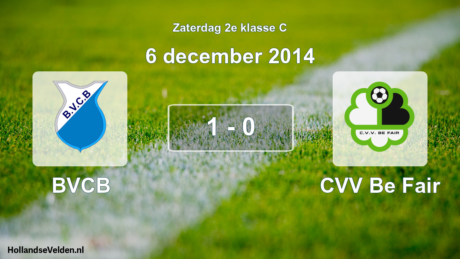 Total number of matches played: BVCB - CVV Be Fair 1 - 0 (6 December 2014)