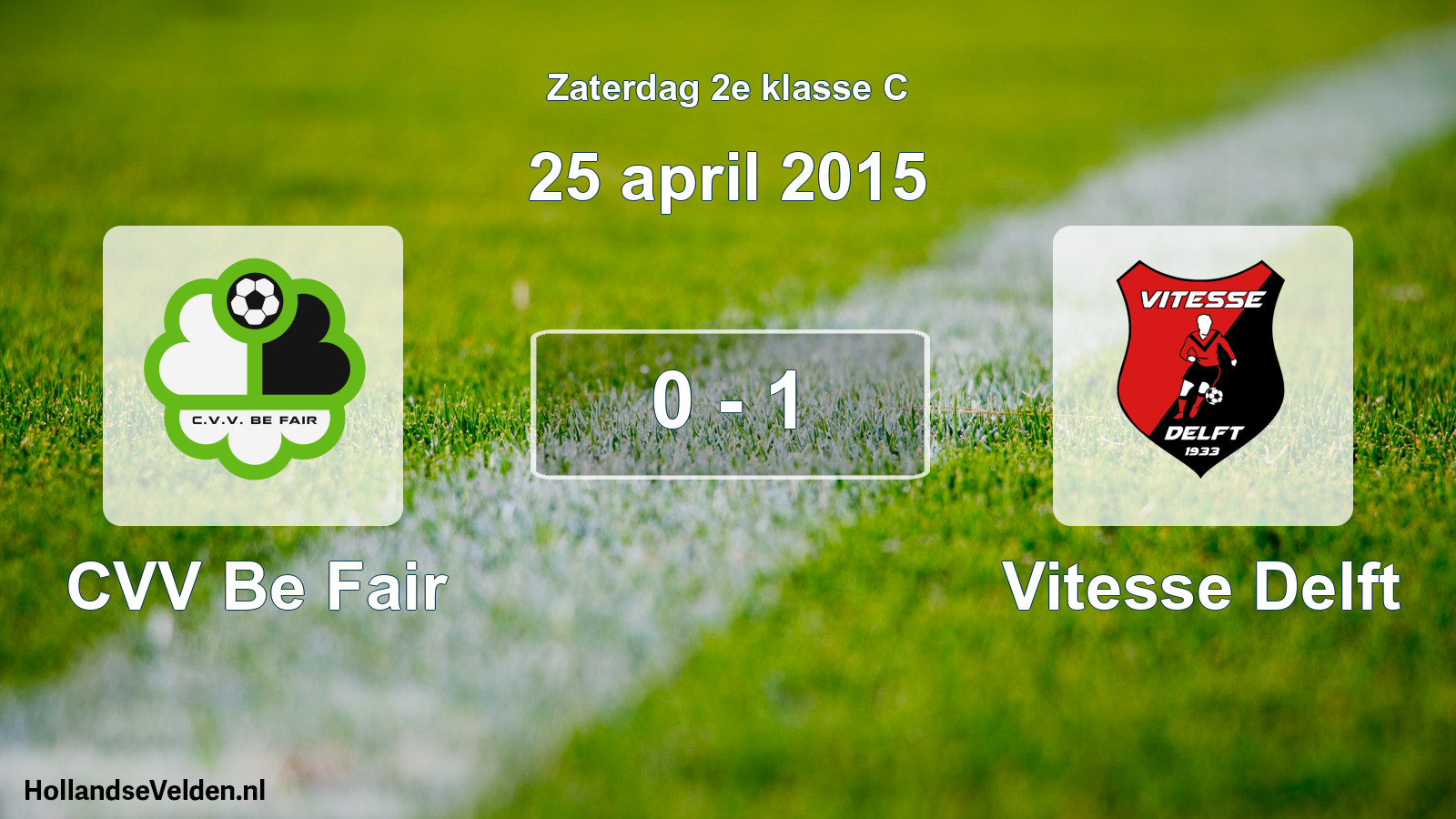 Total number of matches played: CVV Be Fair - Vitesse Delft 0 - 1 (25 April 2015)