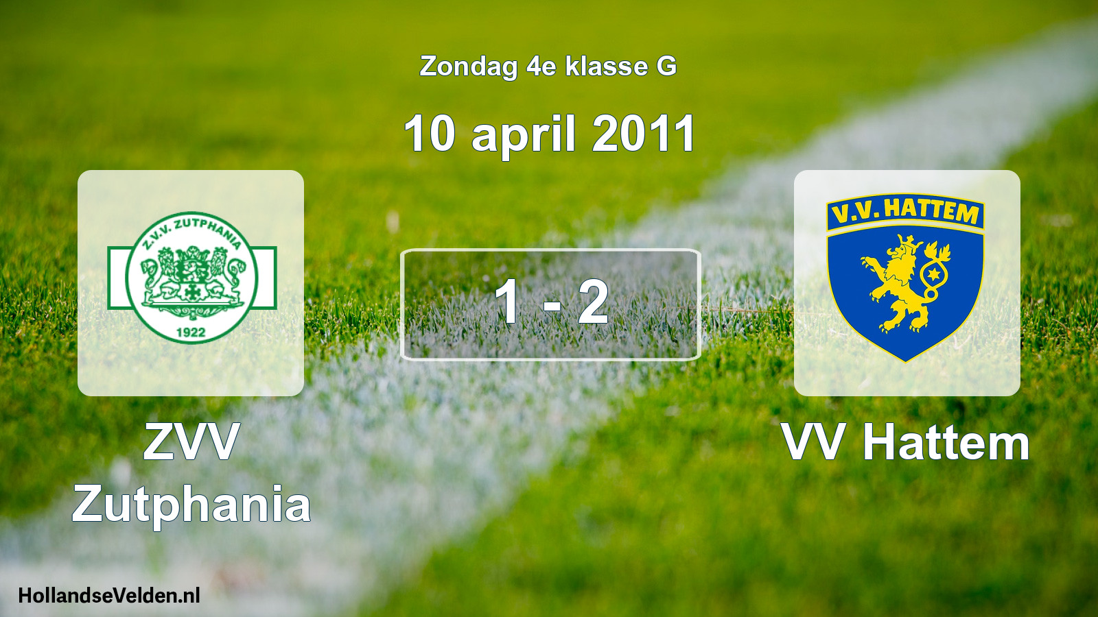 Total number of matches played: Zutphania - VV Hattem 1 - 2 (10 April 2011)