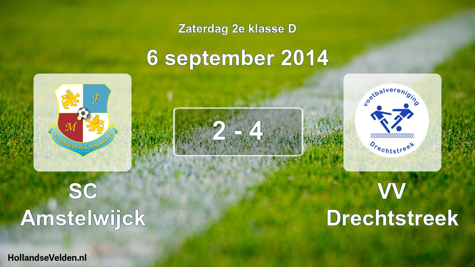 Total number of matches played: SC Amstelwijck - VV Drechtstreek 2 - 4 (6 September 2014)