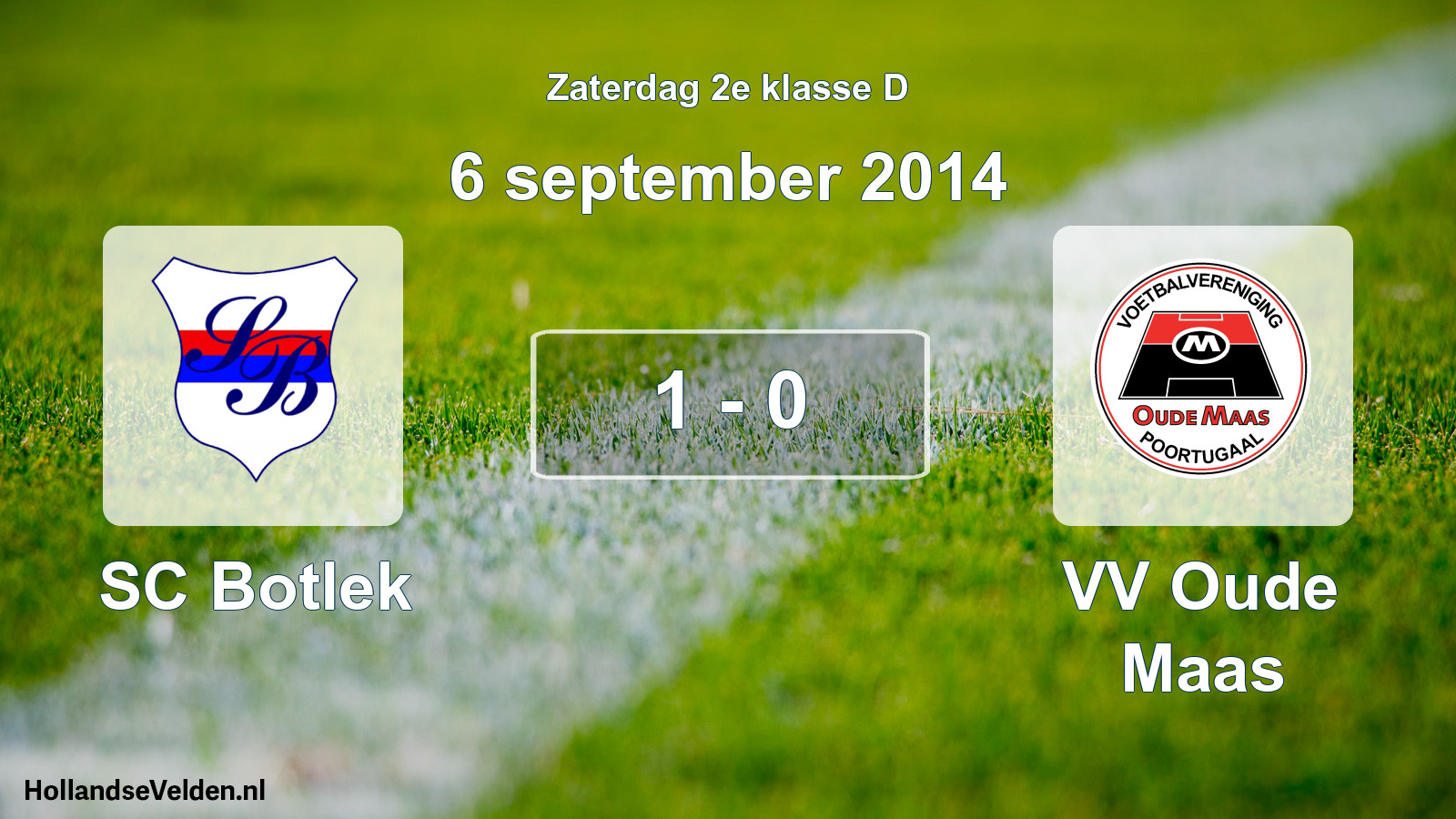Total number of matches played: SC Botlek - VV Oude Maas 1 - 0 (6 September 2014)