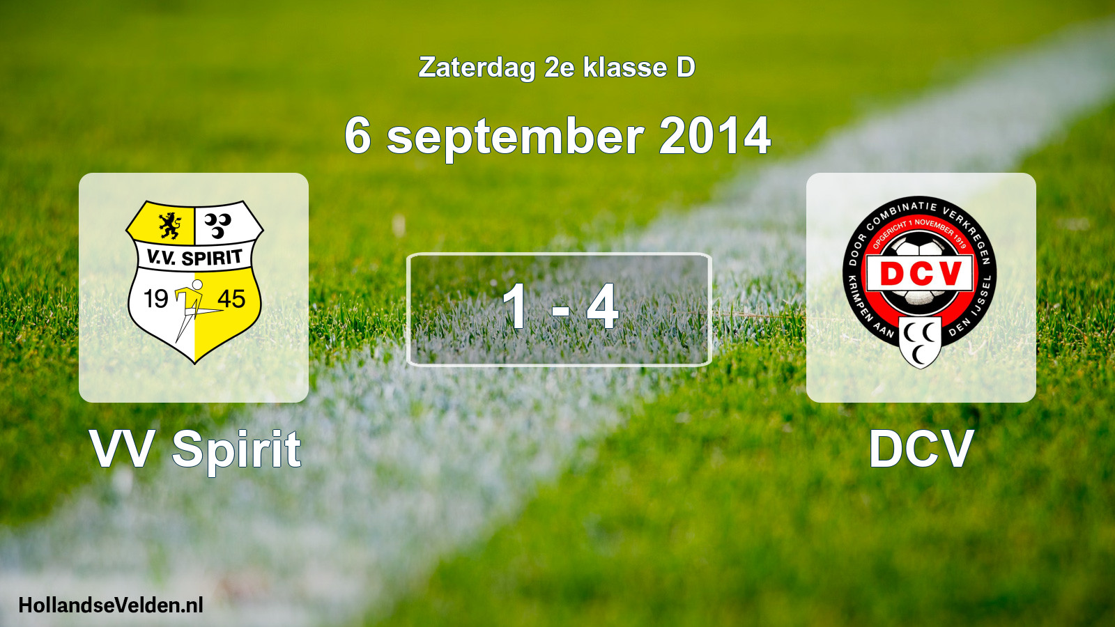 Total number of matches played: VV Spirit - DCV 1 - 4 (6 September 2014)