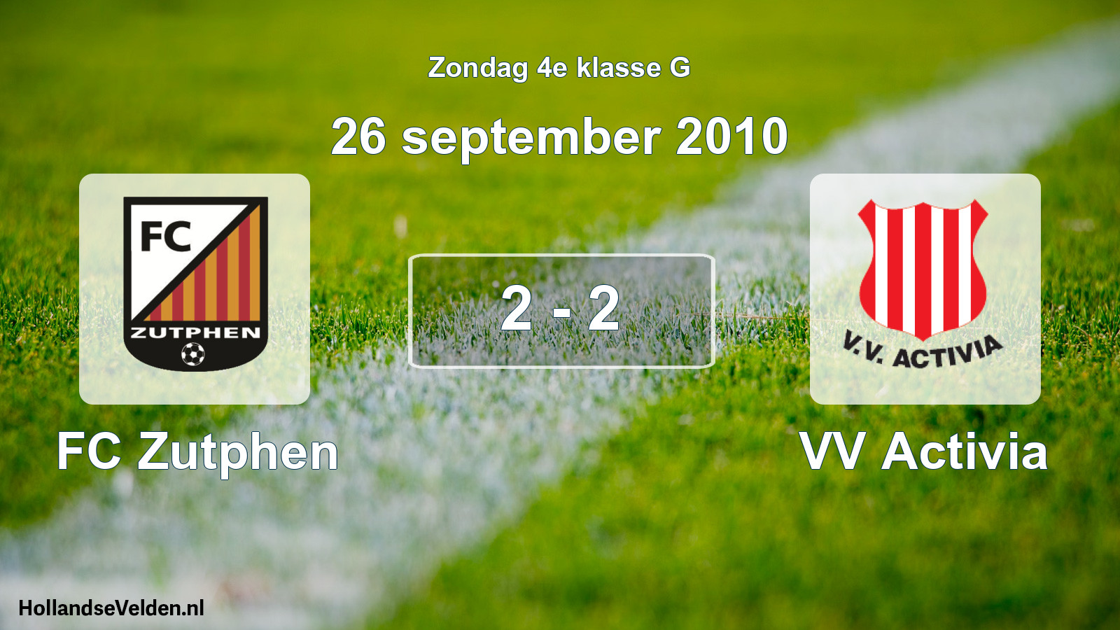 Total number of matches played: FC Zutphen - VV Activia 2 - 2 (26 September 2010)