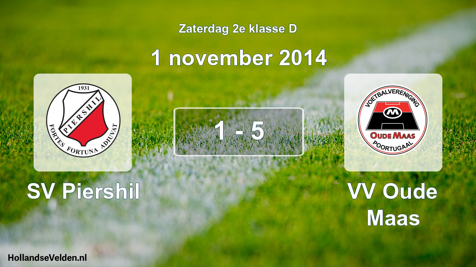 Total number of matches played: SV Piershil - VV Oude Maas 1 - 5 (1 November 2014)