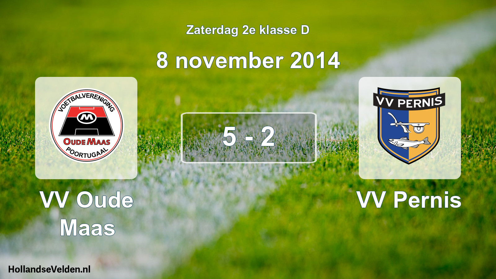 Total number of matches played: VV Oude Maas - VV Pernis 5 - 2 (8 November 2014)