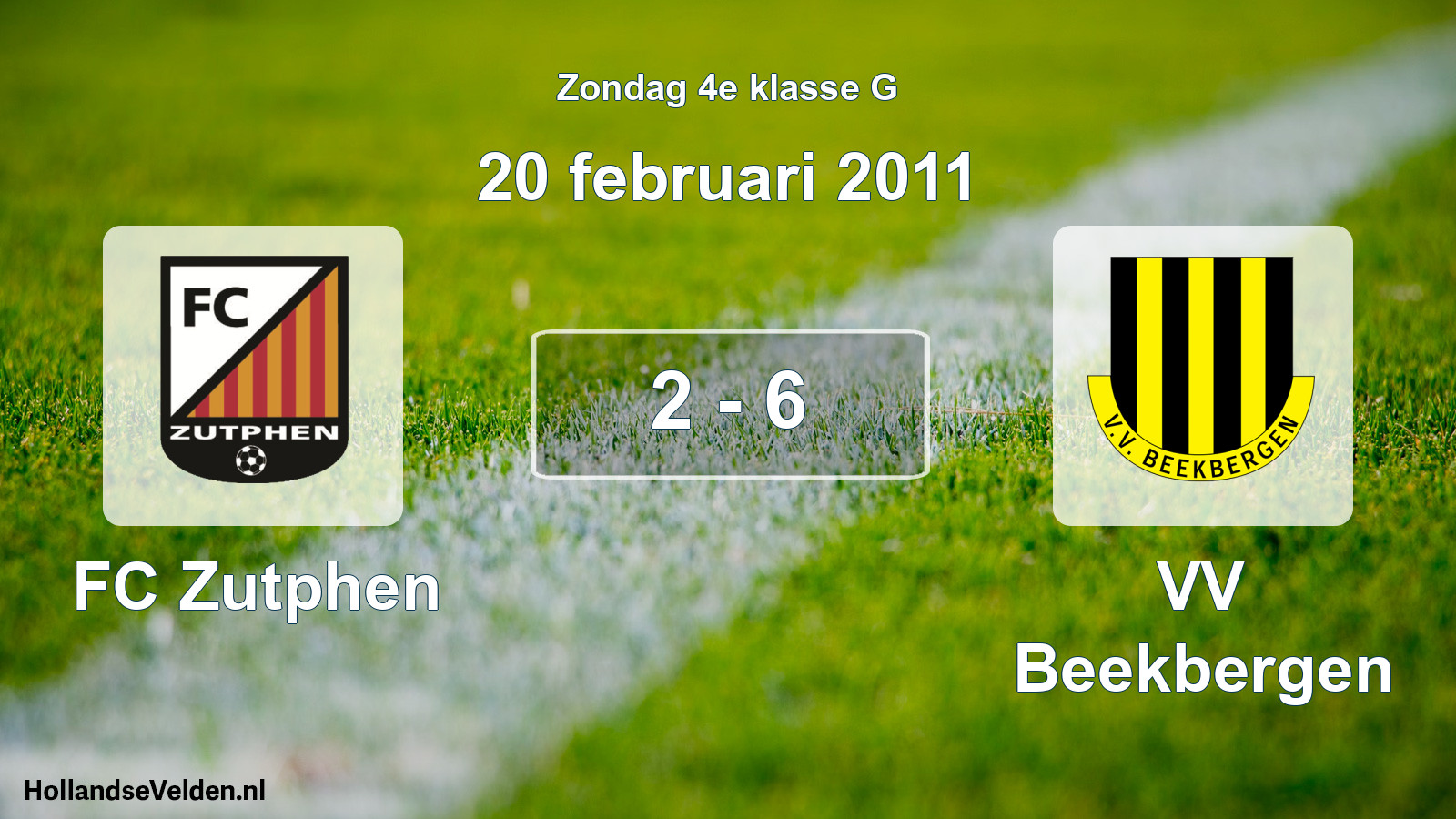 Total number of matches played: FC Zutphen - VV Beekbergen 2 - 6 (20 February 2011)