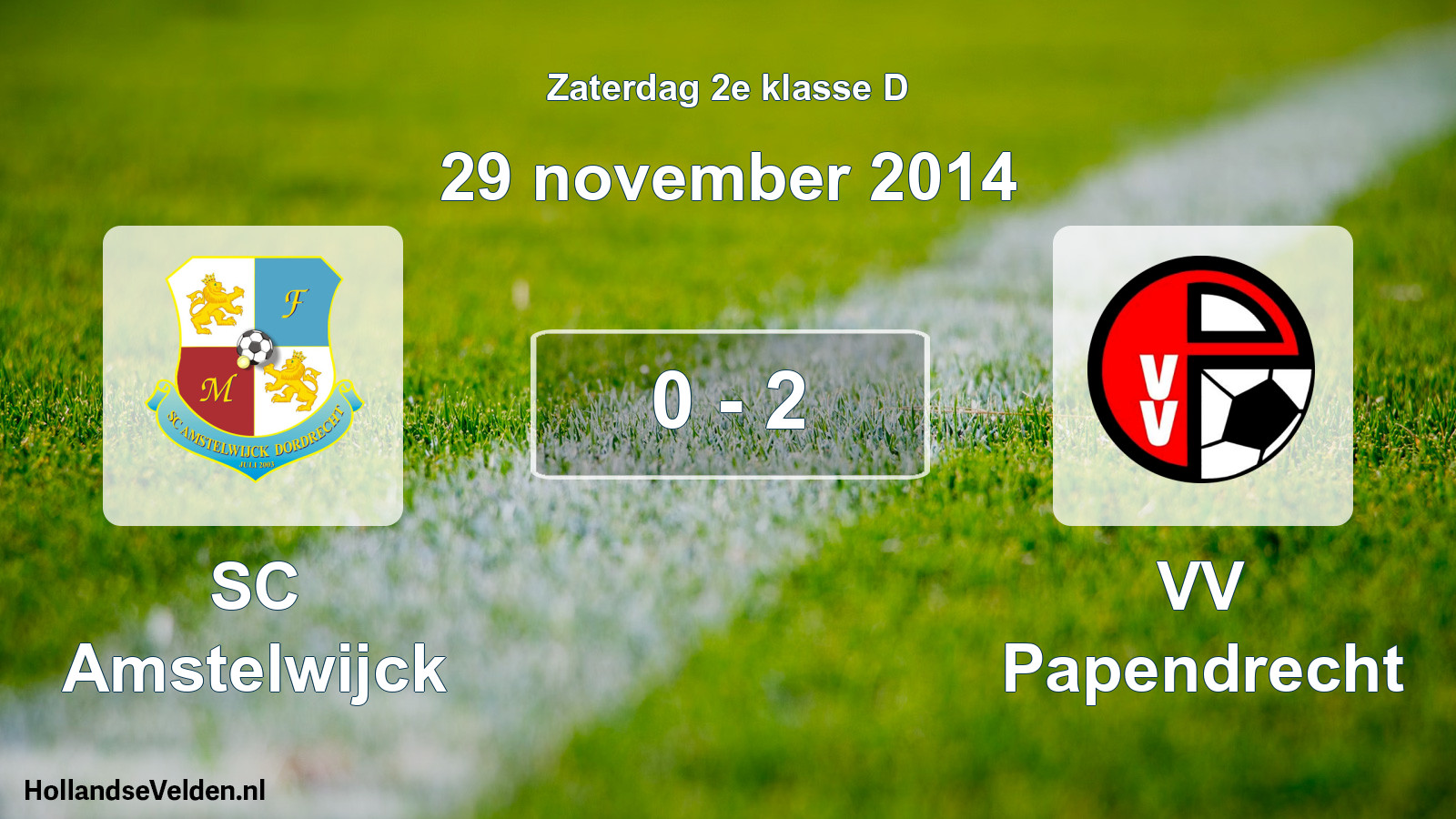 Total number of matches played: SC Amstelwijck - VV Papendrecht 0 - 2 (29 November 2014)