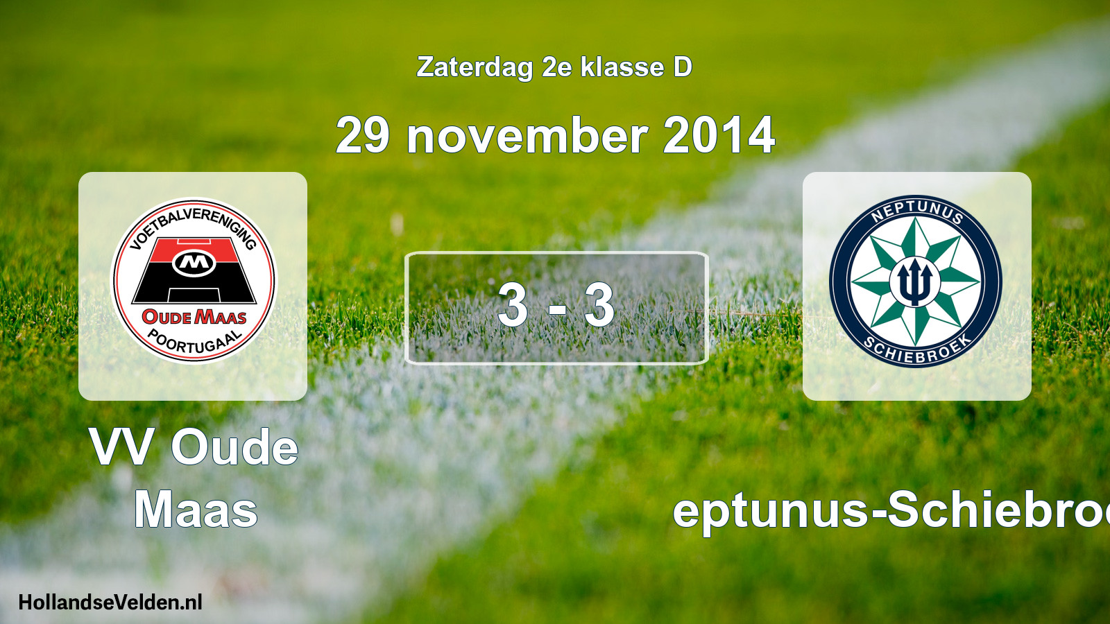 Total number of matches played: VV Oude Maas - Neptunus-Schiebroek 3 - 3 (29 November 2014)