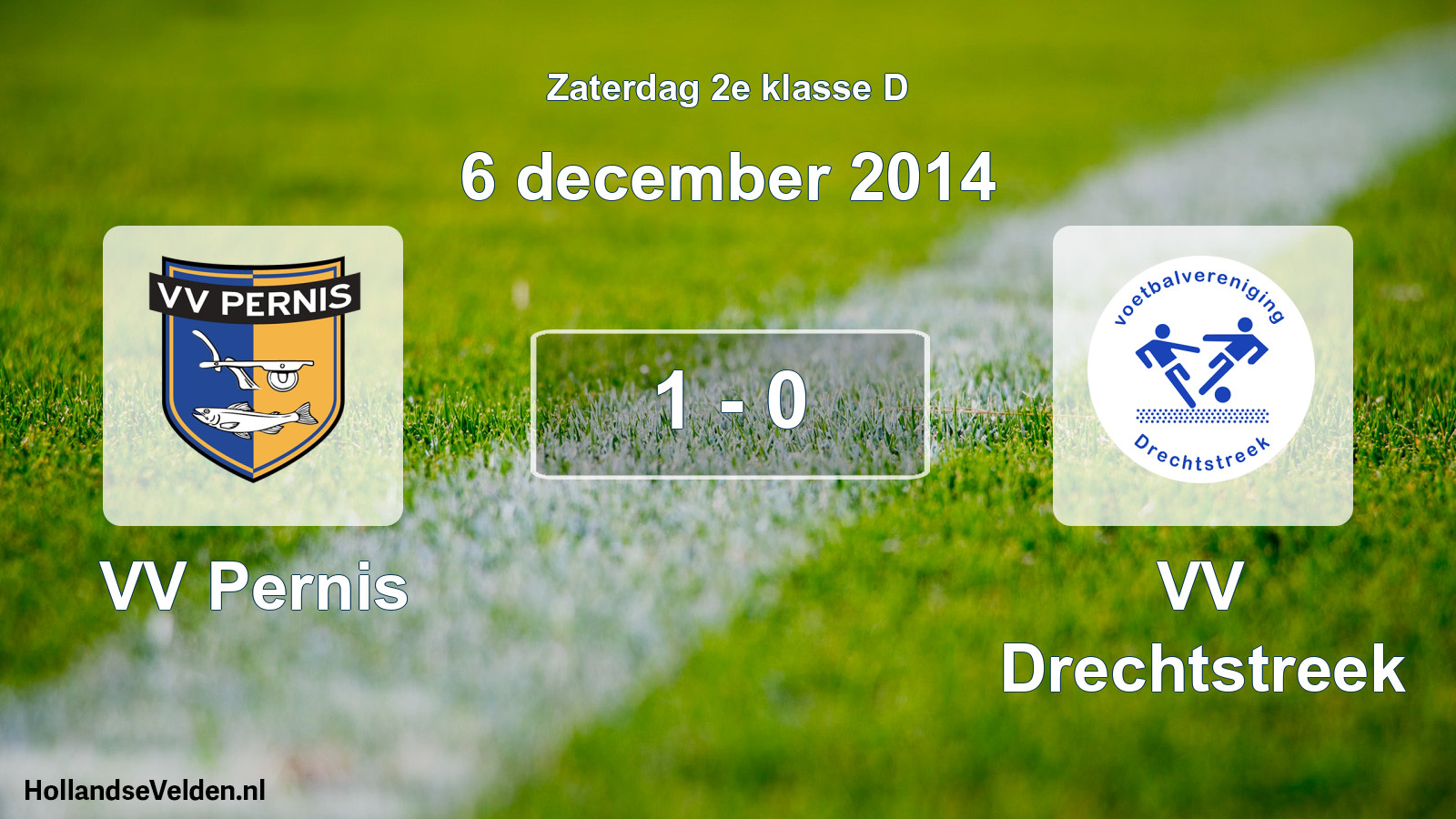 Total number of matches played: VV Pernis - VV Drechtstreek 1 - 0 (6 December 2014)