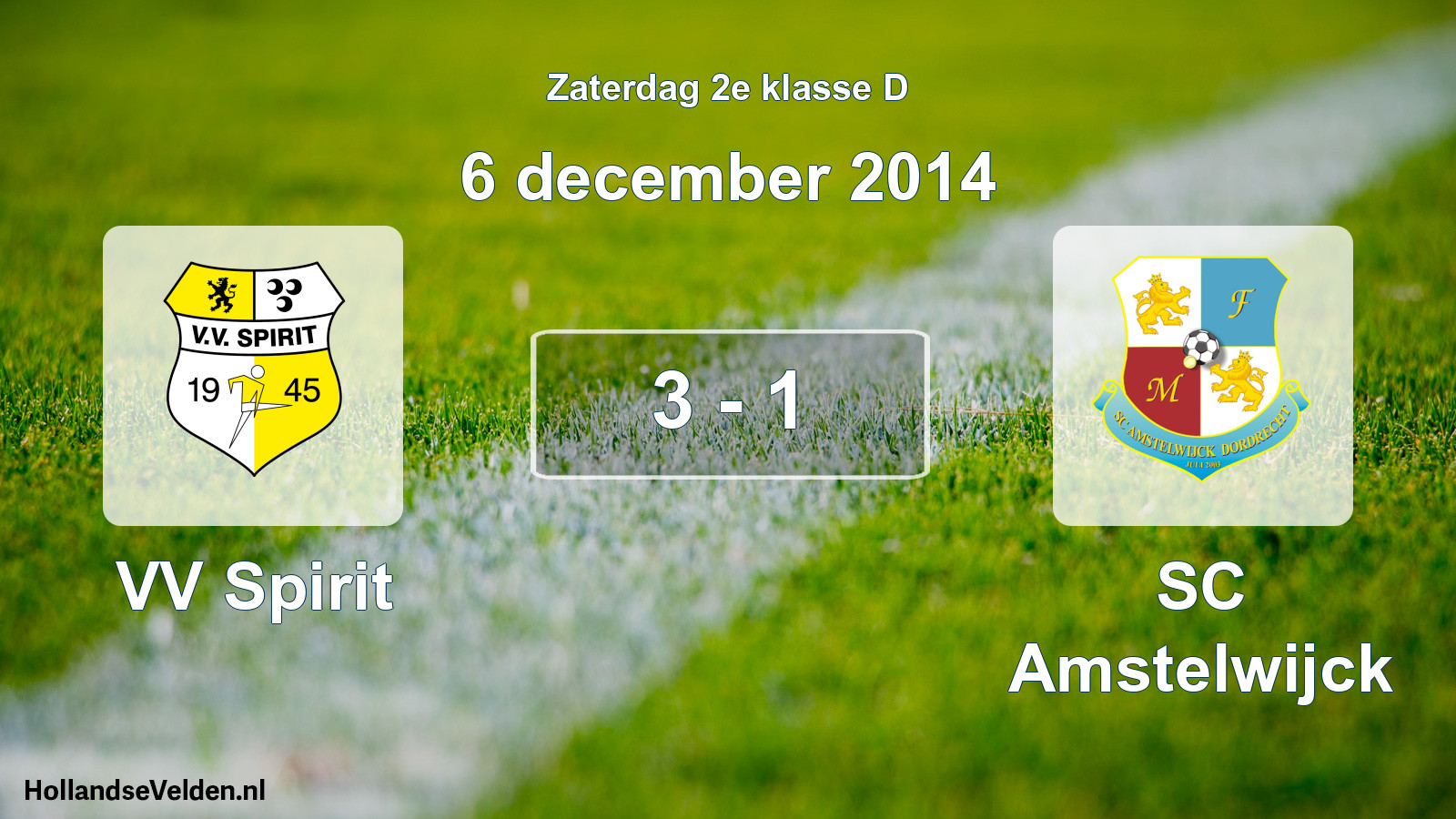 Total number of matches played: VV Spirit - SC Amstelwijck 3 - 1 (6 December 2014)