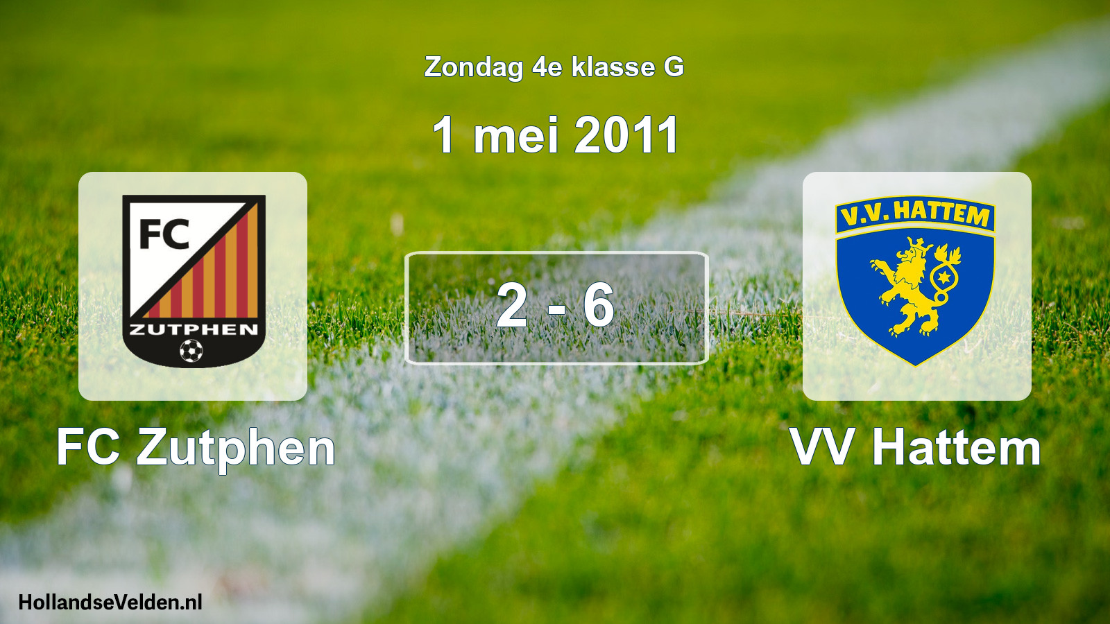 Total number of matches played: FC Zutphen - VV Hattem 2 - 6 (1 May 2011)