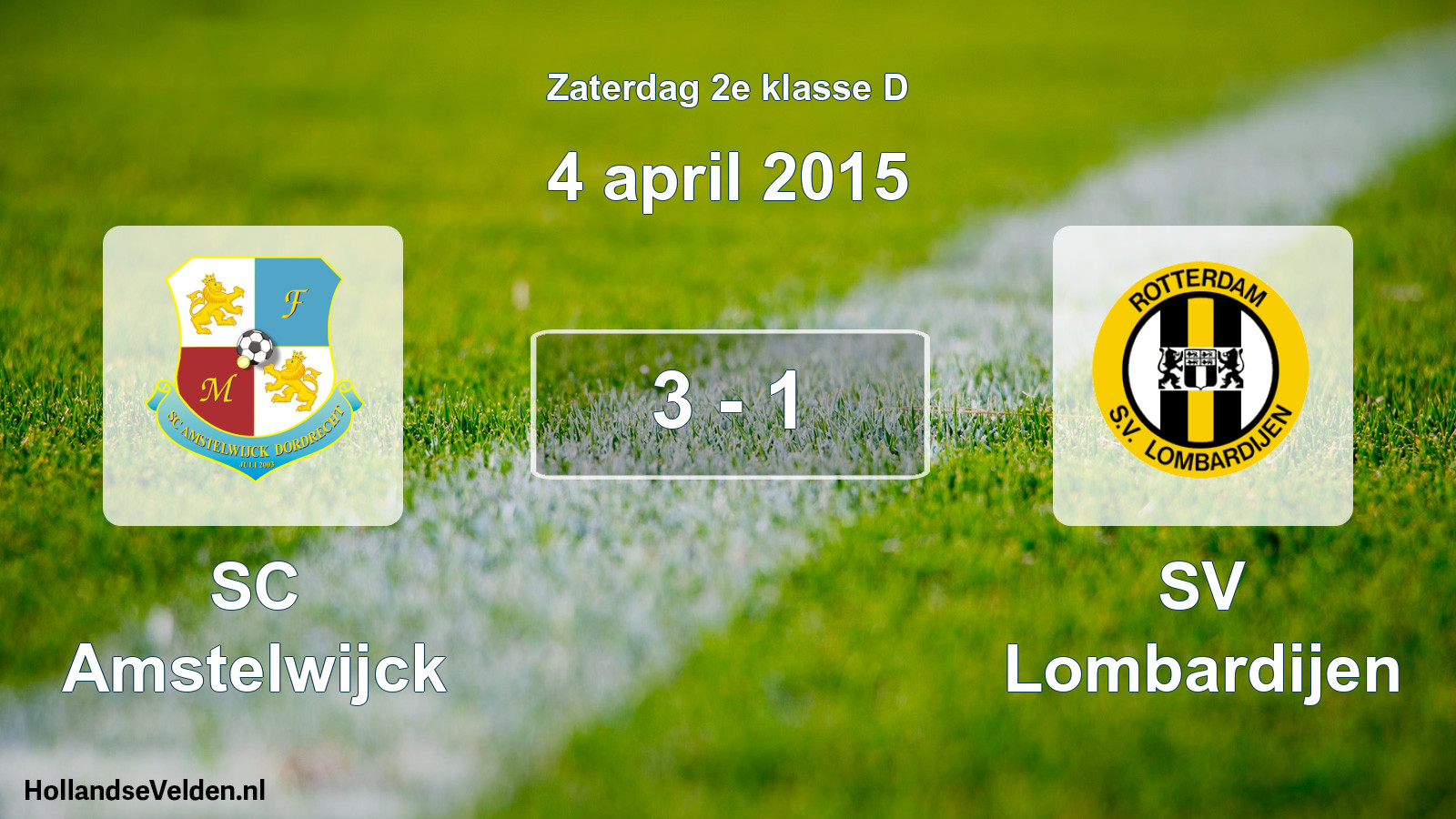 Total number of matches played: SC Amstelwijck - SV Lombardijen 3 - 1 (4 April 2015)