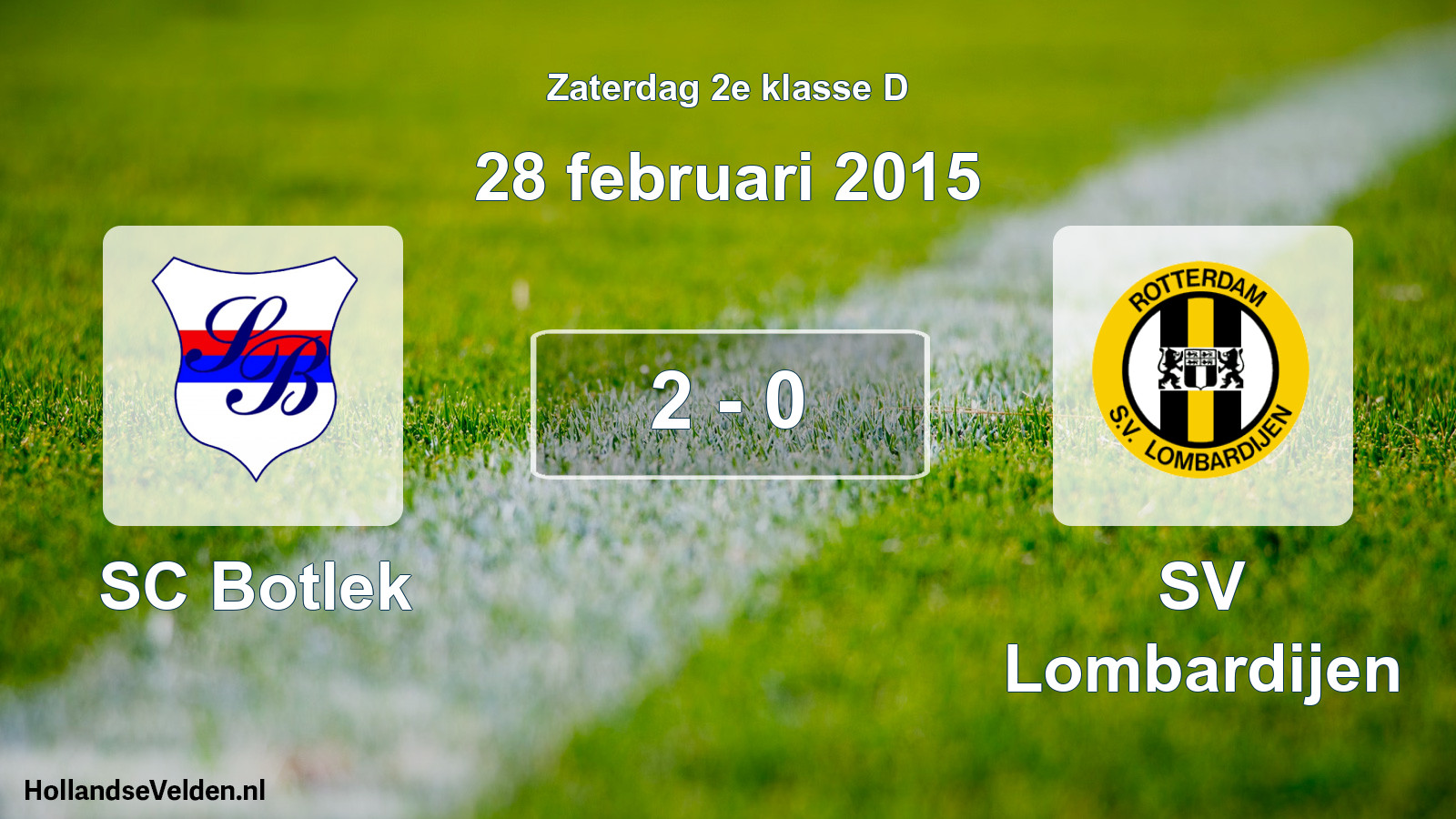 Total number of matches played: SC Botlek - SV Lombardijen 2 - 0 (28 February 2015)