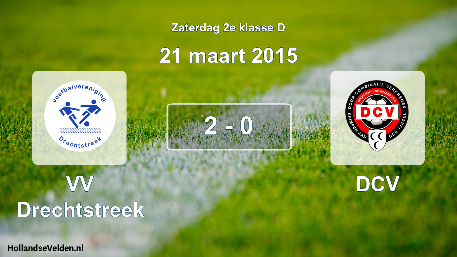 Total number of matches played: VV Drechtstreek - DCV 2 - 0 (21 March 2015)