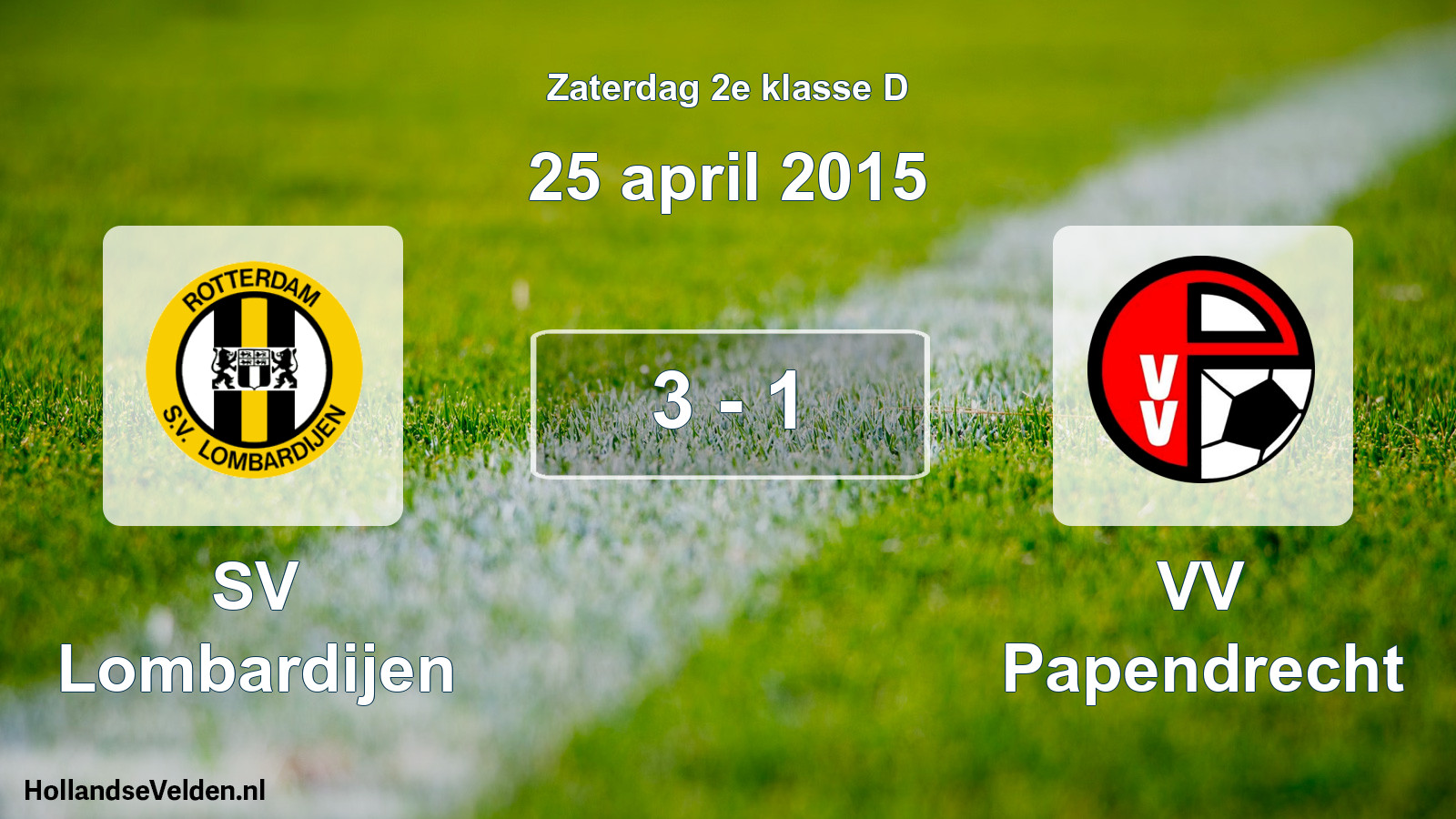 Total number of matches played: SV Lombardijen - VV Papendrecht 3 - 1 (25 April 2015)