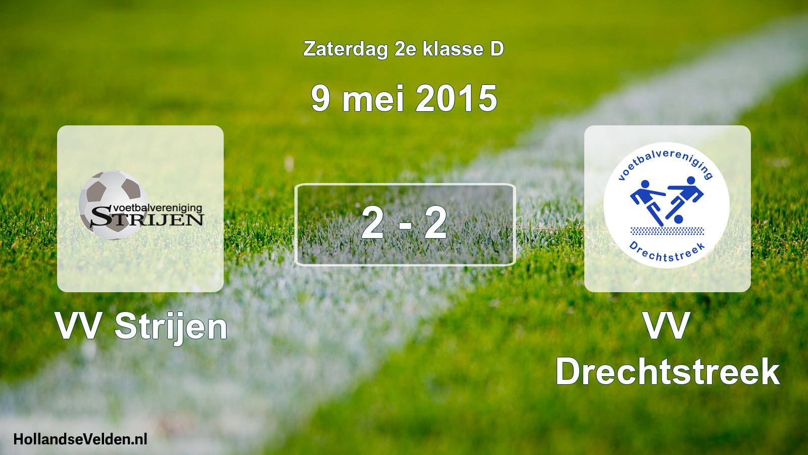 Total number of matches played: VV Strijen - VV Drechtstreek 2 - 2 (9 May 2015)