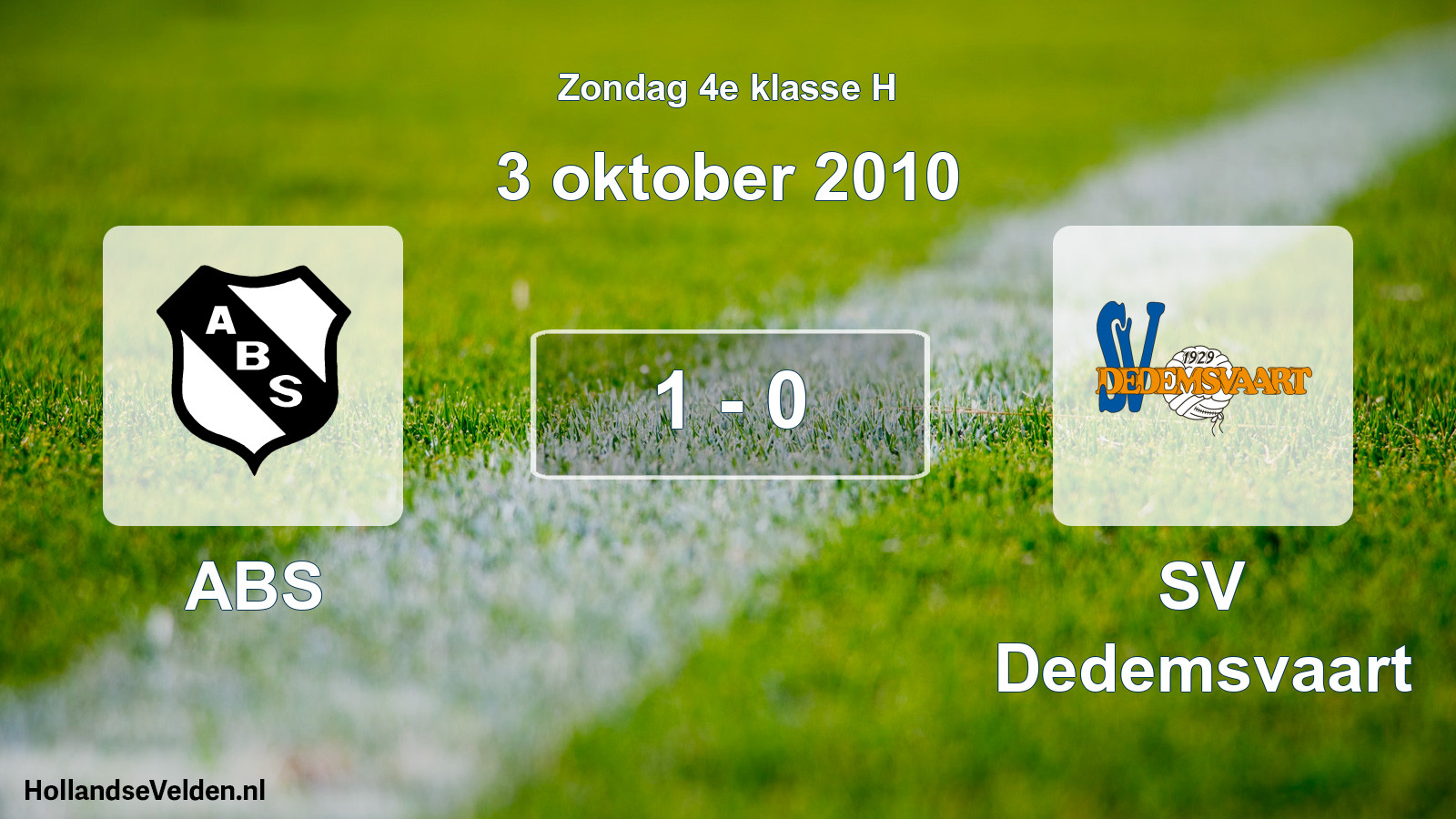 Total number of matches played: ABS - SV Dedemsvaart 1 - 0 (3 October 2010)