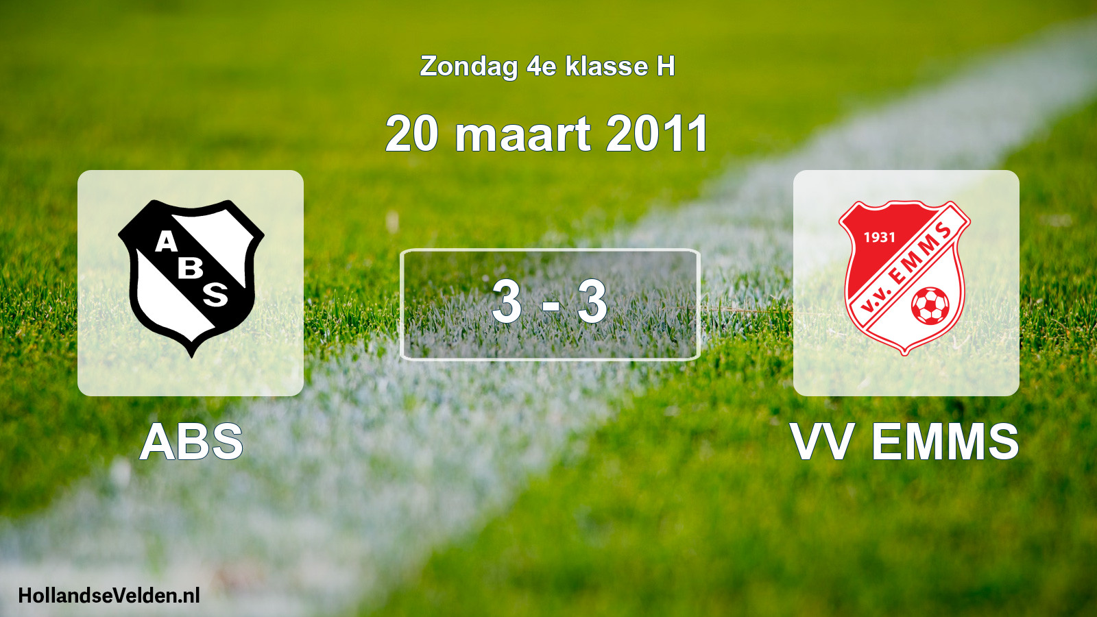 Total number of matches played: ABS - VV EMMS 3 - 3 (20 March 2011)