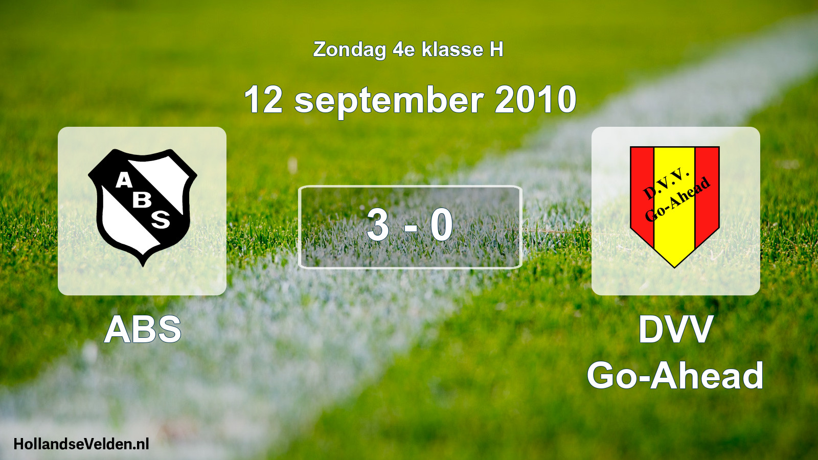 Total number of matches played: ABS - DVV Go-Ahead 3 - 0 (12 September 2010)