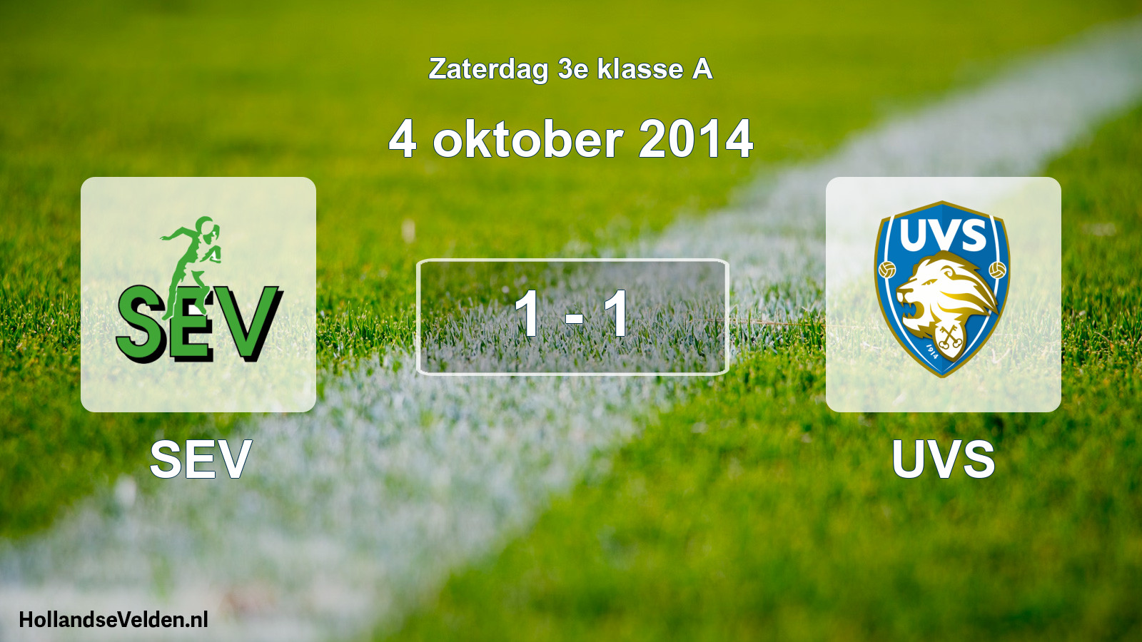 Total number of matches played: SEV - UVS 1 - 1 (4 October 2014)