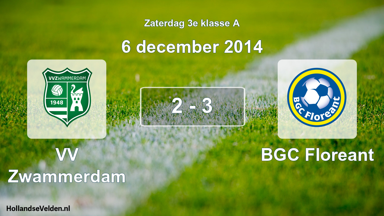 Total number of matches played: VV Zwammerdam - BGC Floreant 2 - 3 (6 December 2014)