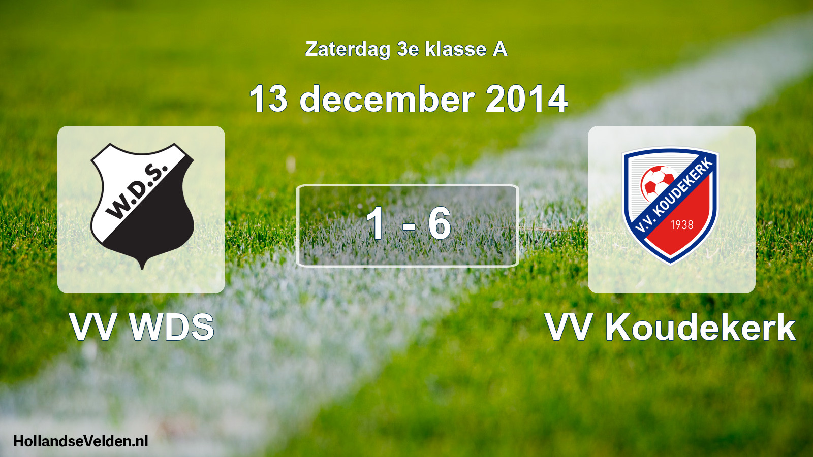 Total number of matches played: VV WDS - VV Koudekerk 1 - 6 (13 December 2014)
