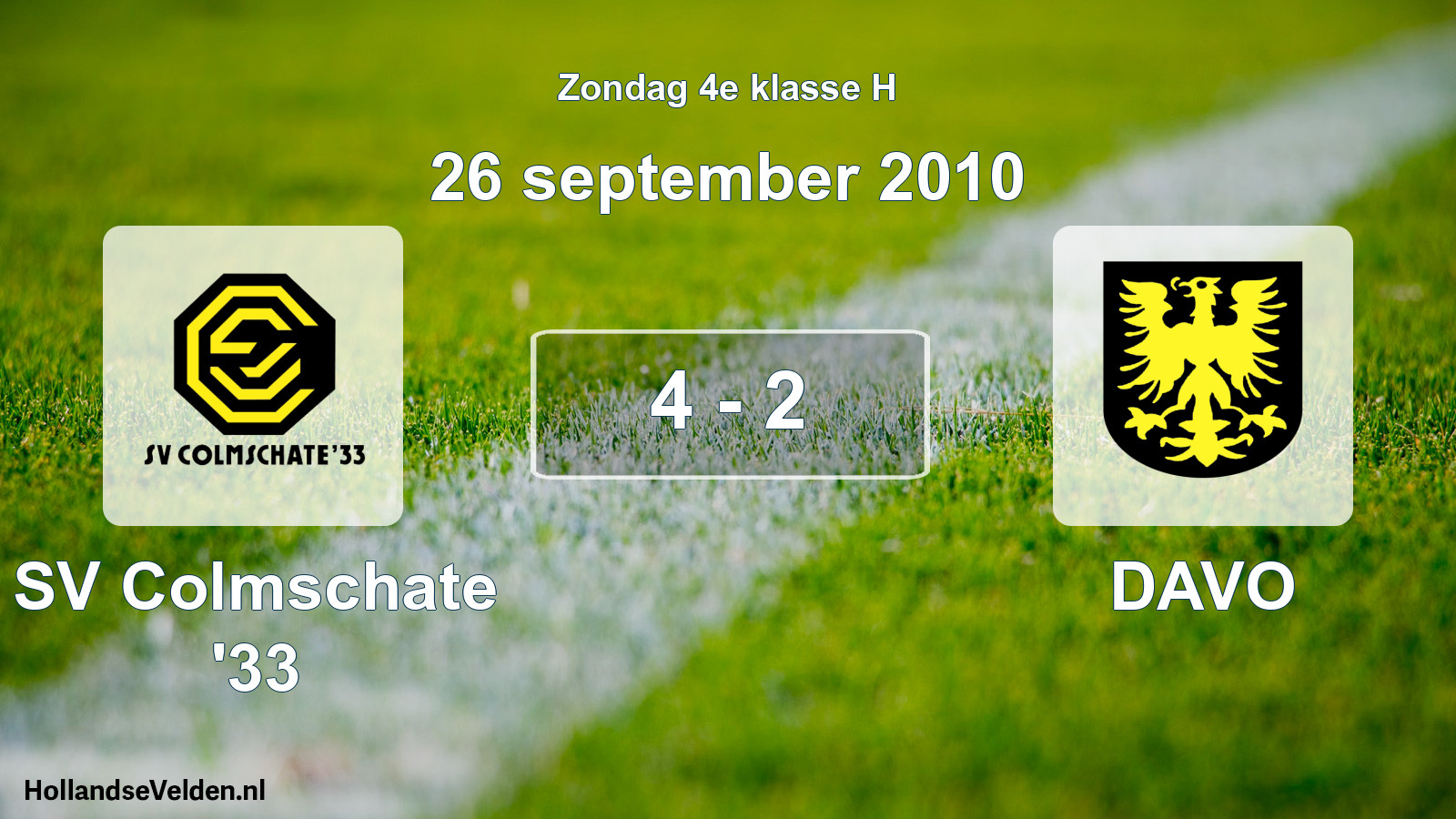 Total number of matches played: SV Colmschate '33 - DAVO 4 - 2 (26 September 2010)