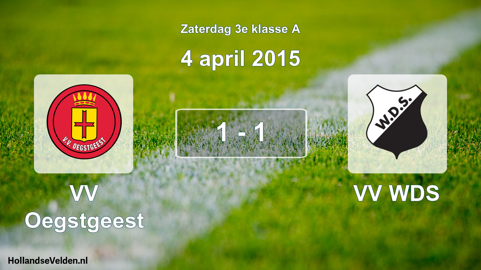 Total number of matches played: VV Oegstgeest - VV WDS 1 - 1 (4 April 2015)