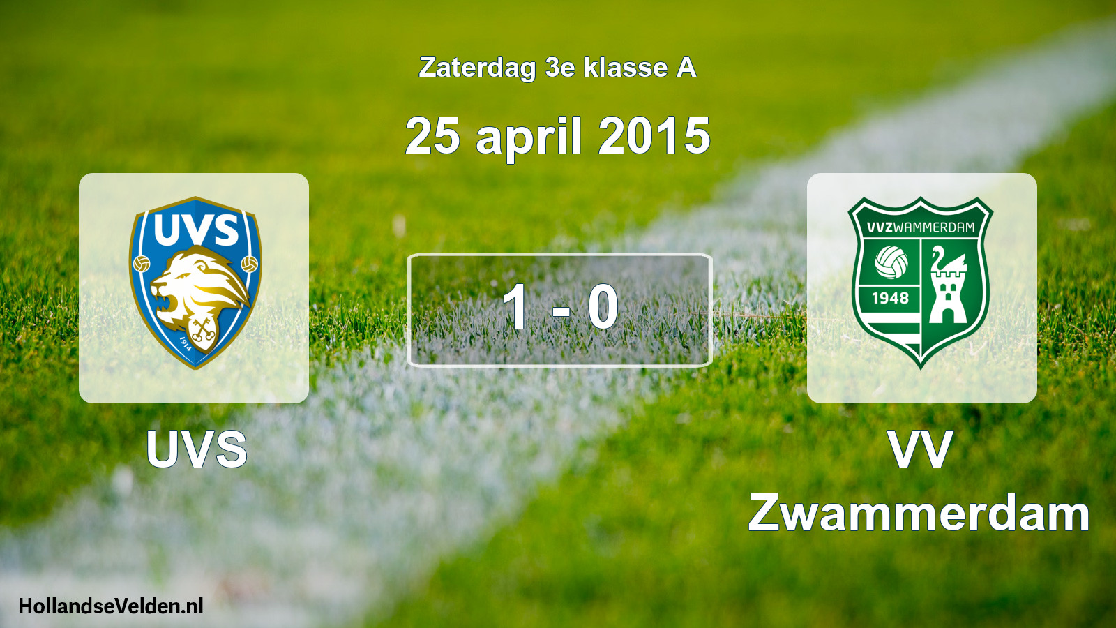 Total number of matches played: UVS - VV Zwammerdam 1 - 0 (25 April 2015)