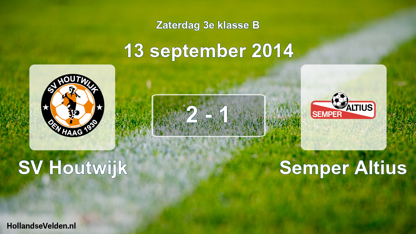 Total number of matches played: SV Houtwijk - Semper Altius 2 - 1 (13 September 2014)
